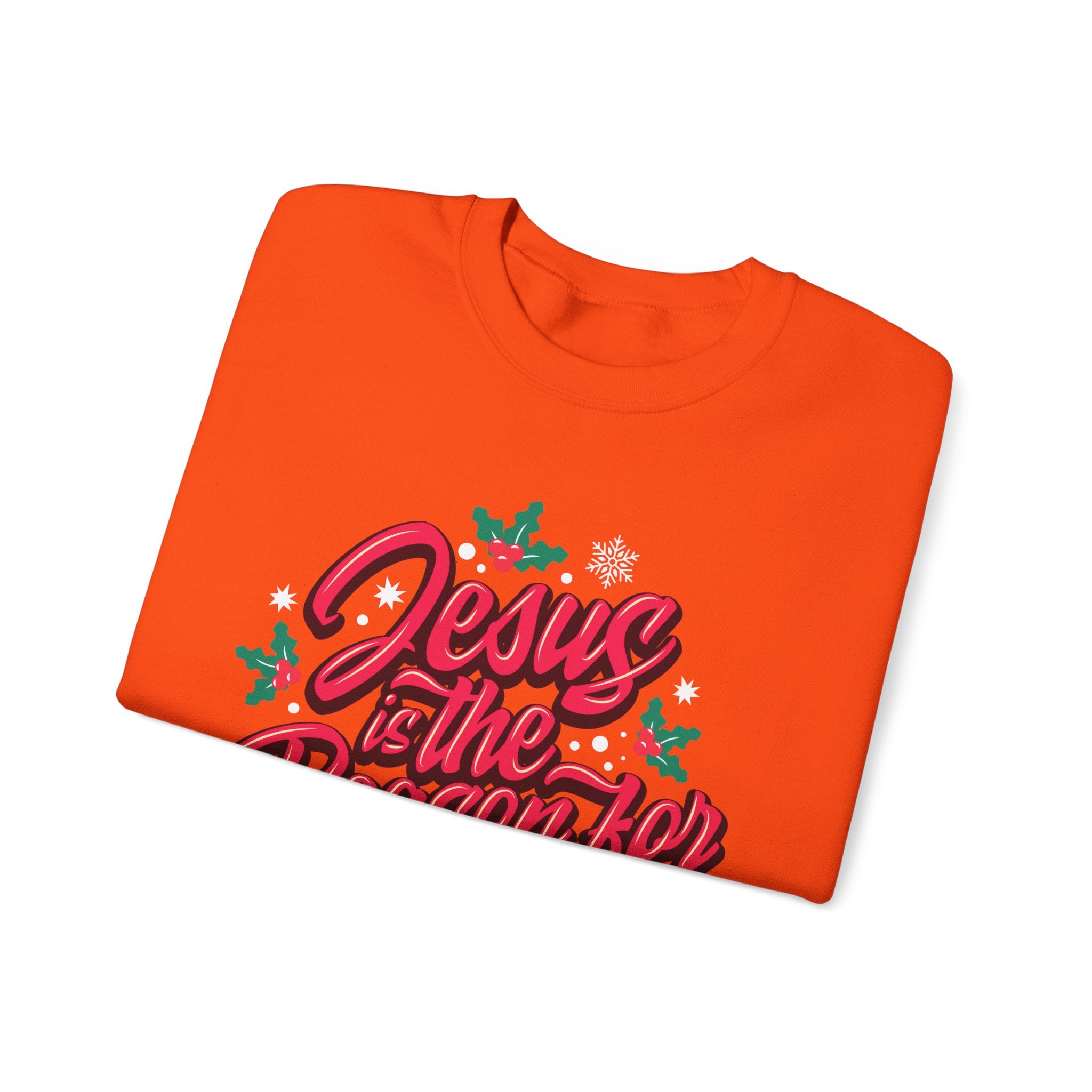 “Jesus Is The Reason For The Season” Unisex Sweatshirt