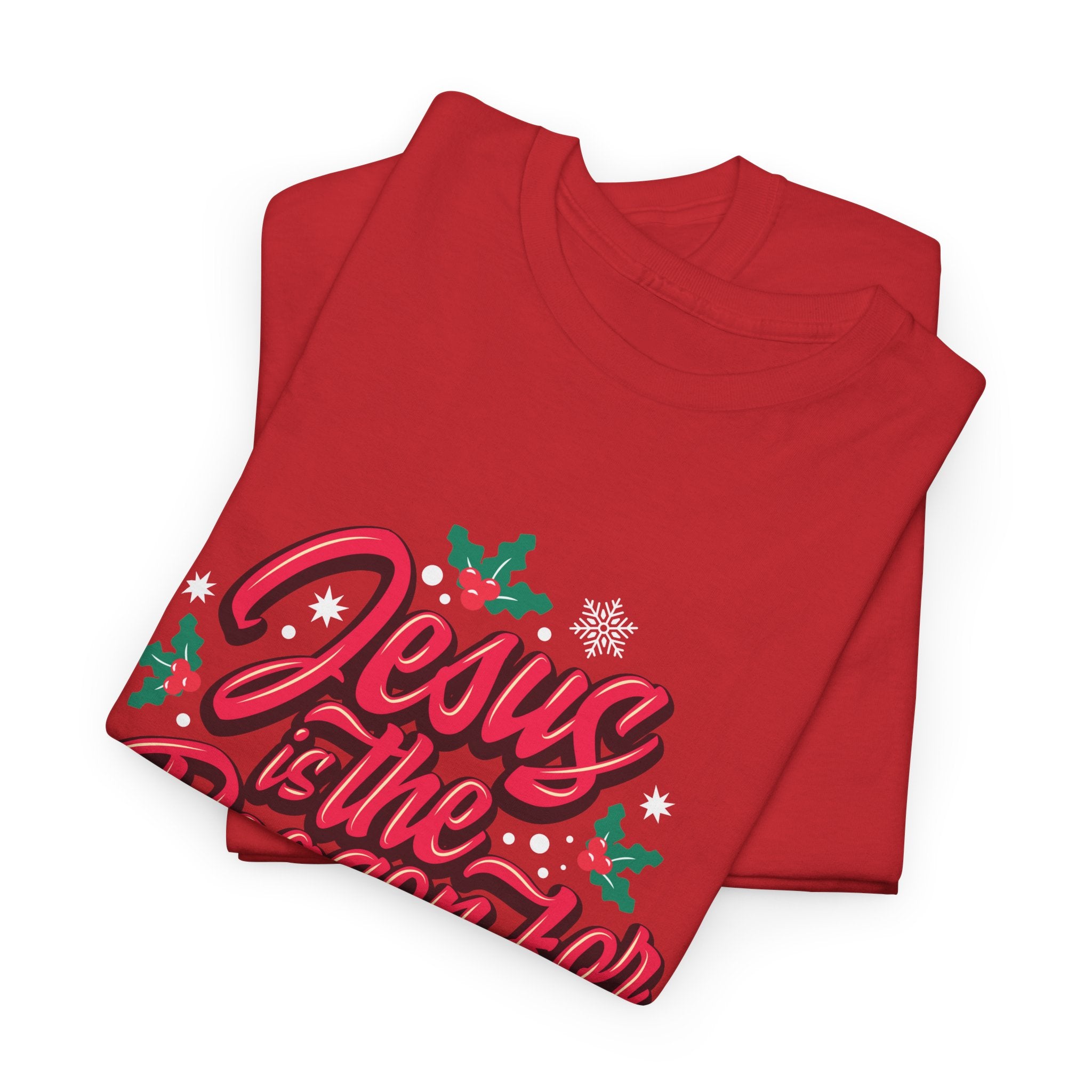 “Jesus is the Reason for the Season” Unisex Tee
