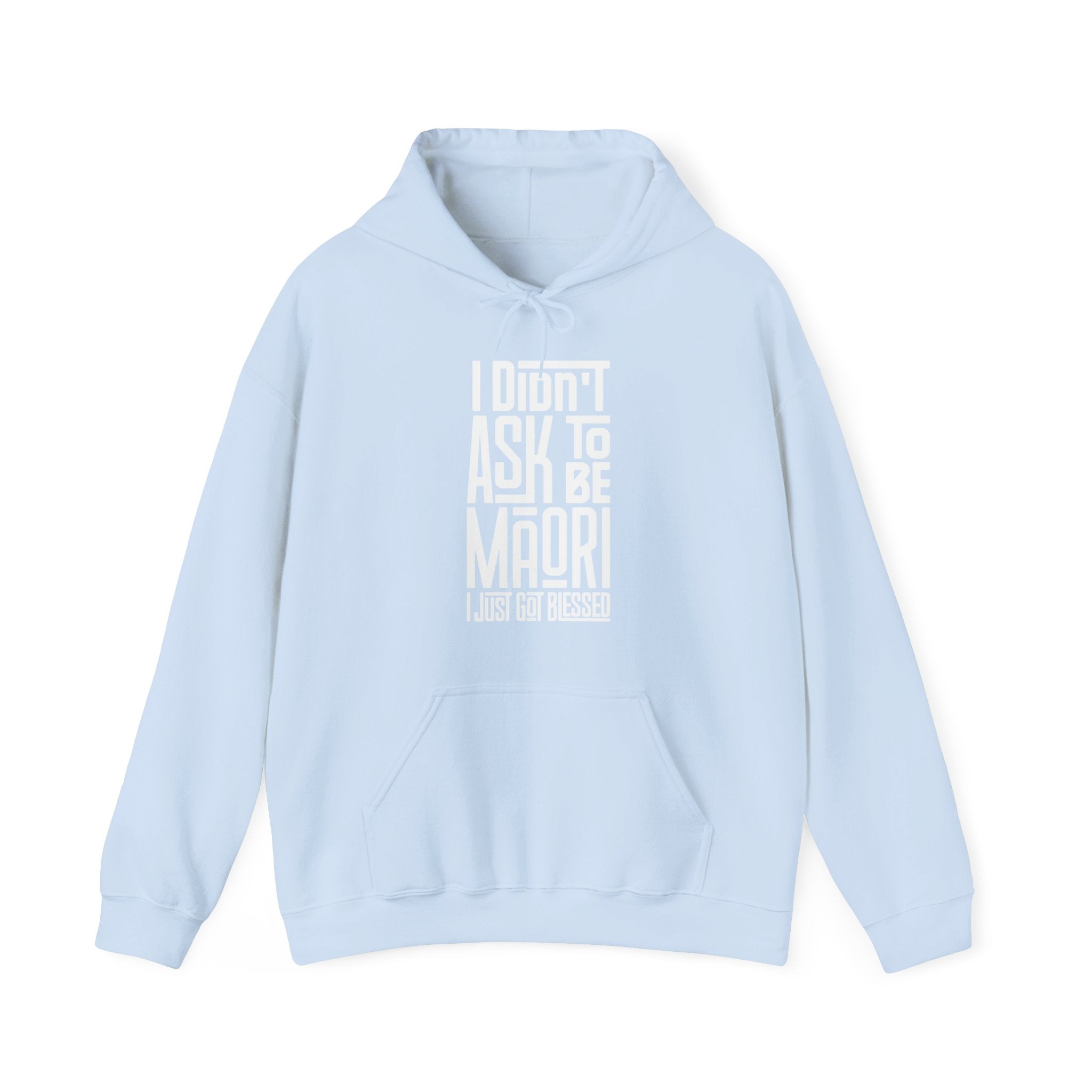 "I Didn't Ask To Be Maori" Unisex Hoodie White Print