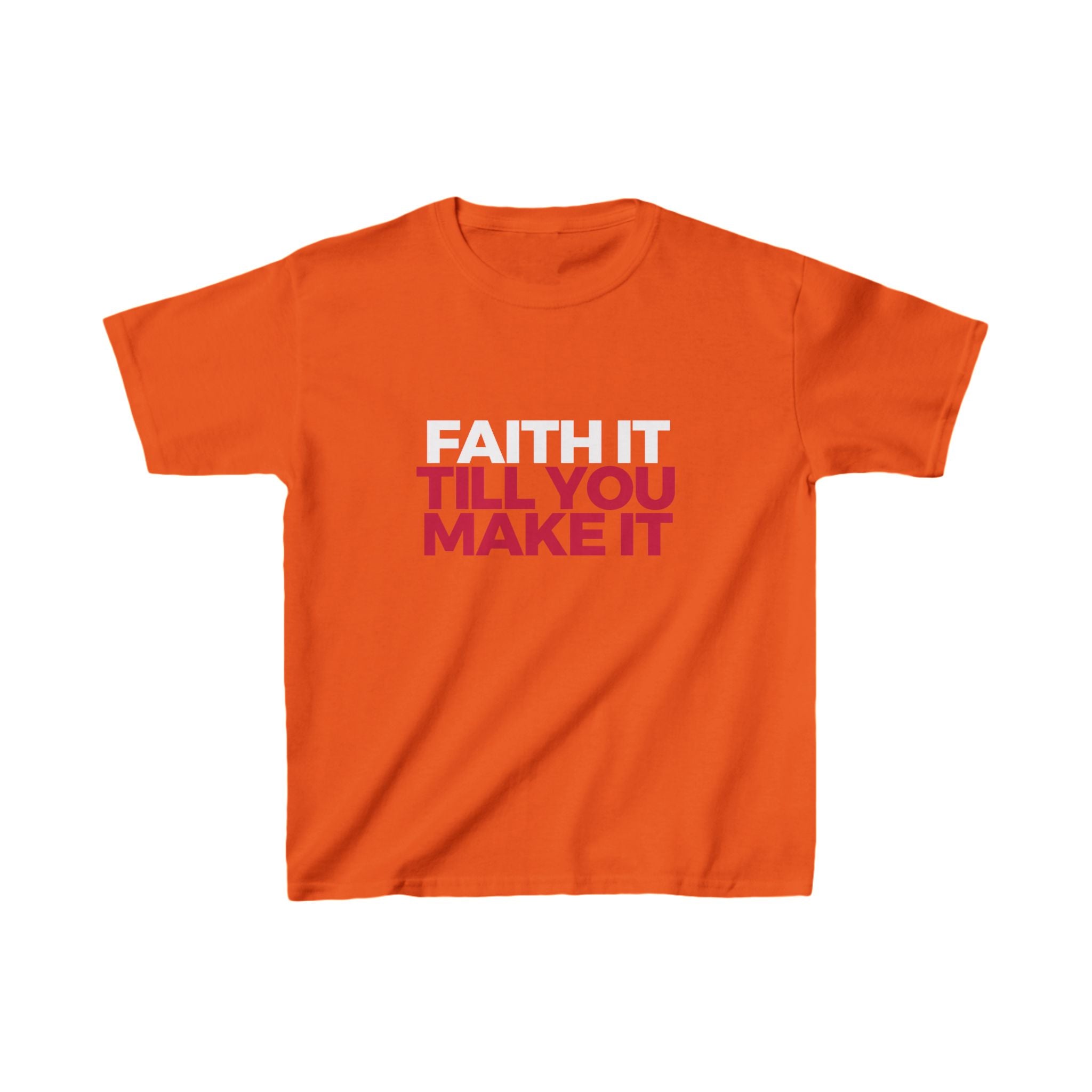 "Faith It Til You Make It" Youth/Unisex Tee