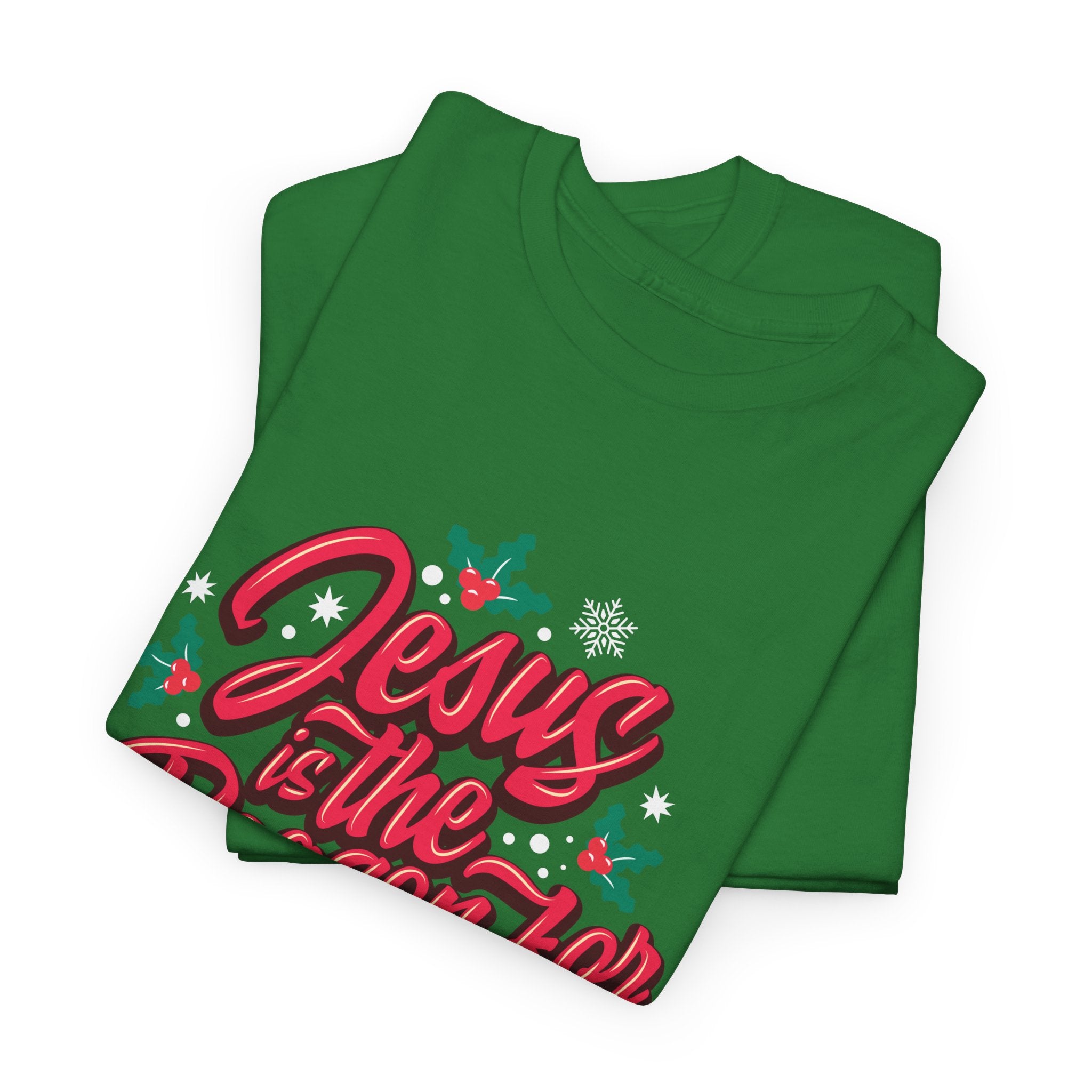 “Jesus is the Reason for the Season” Unisex Tee