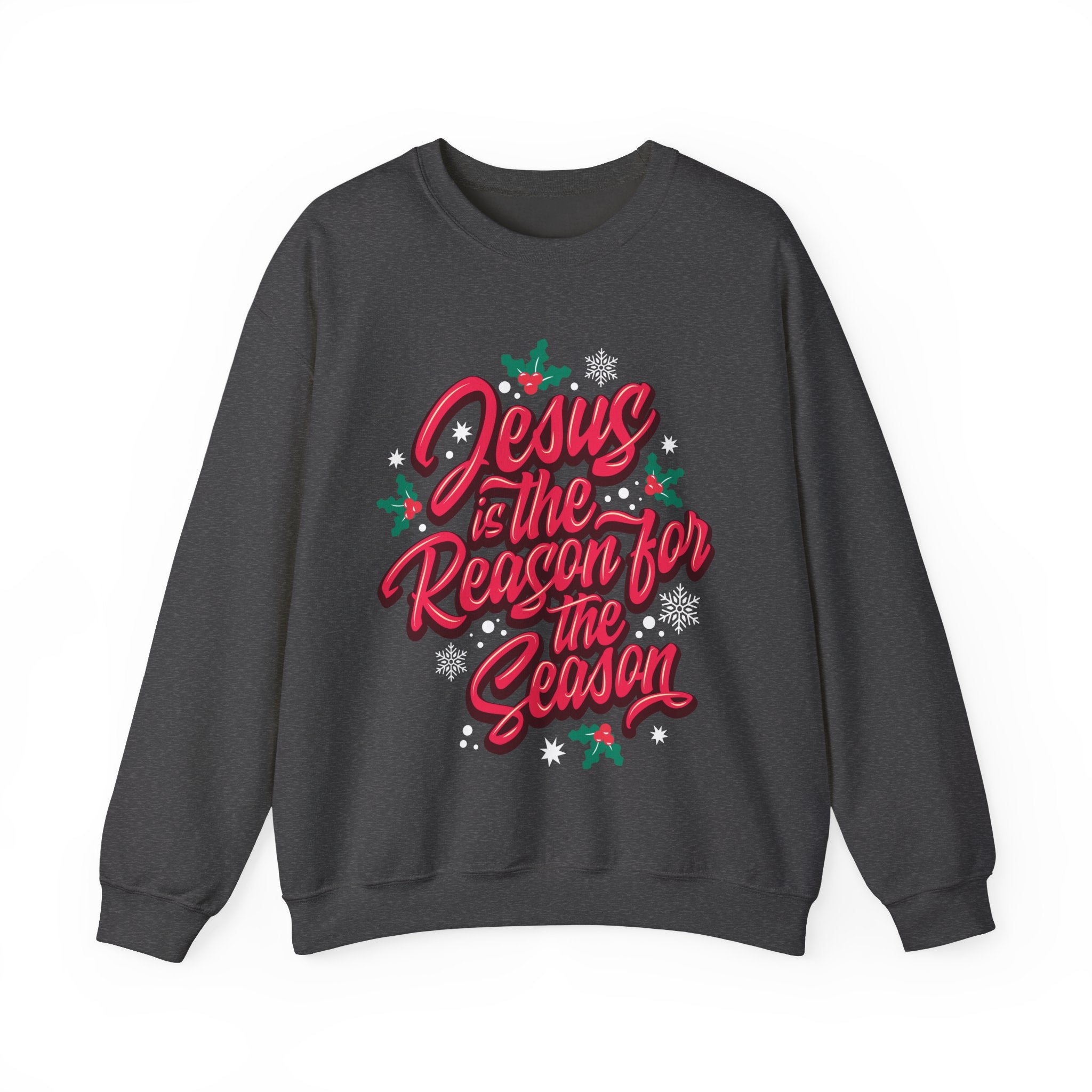 “Jesus Is The Reason For The Season” Unisex Sweatshirt