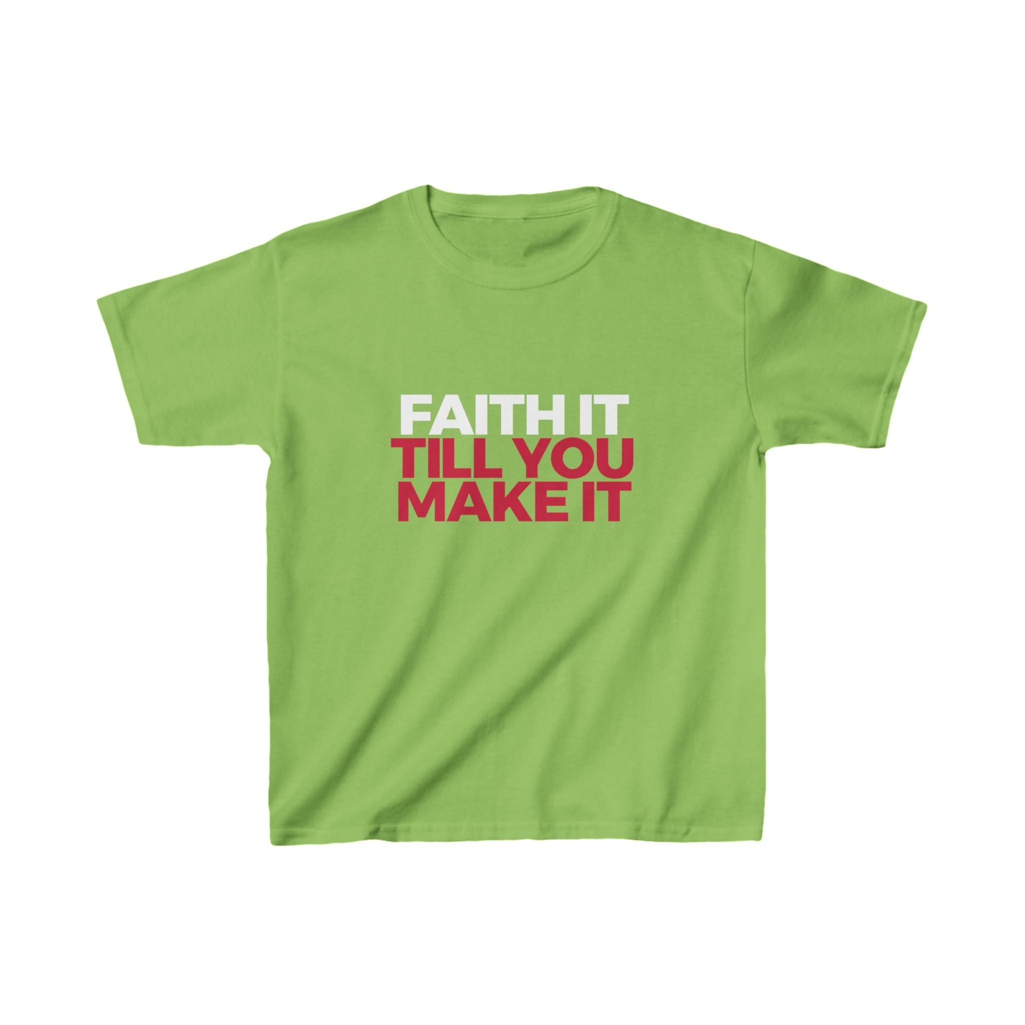 "Faith It Til You Make It" Youth/Unisex Tee