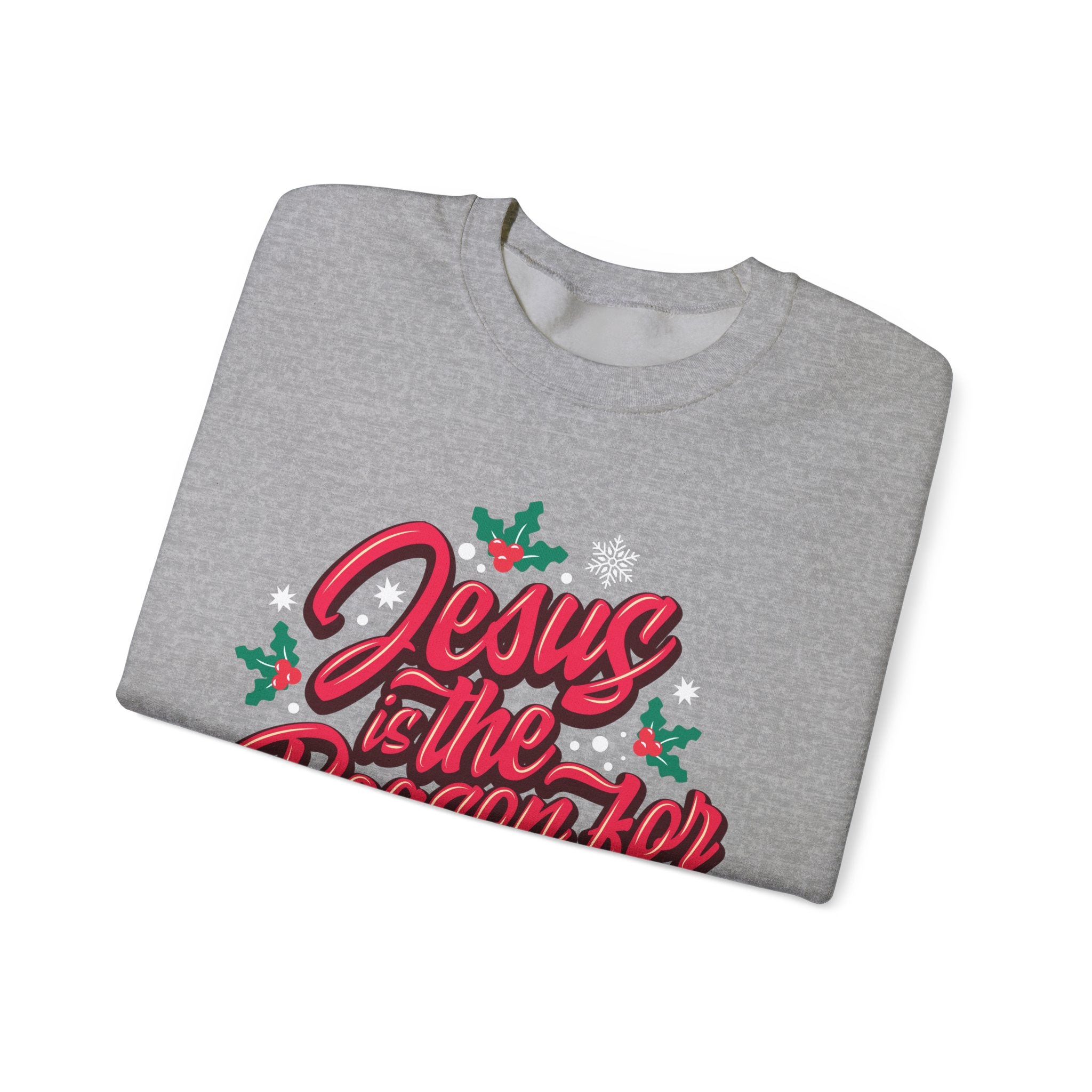 “Jesus Is The Reason For The Season” Unisex Sweatshirt