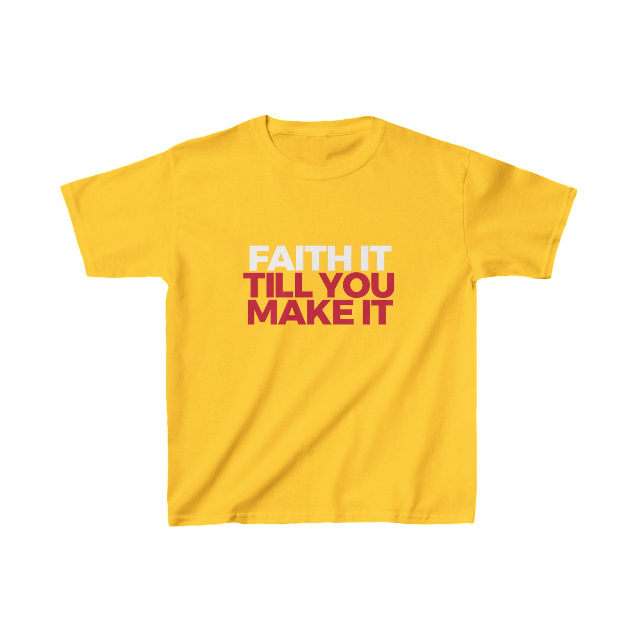 "Faith It Til You Make It" Youth/Unisex Tee