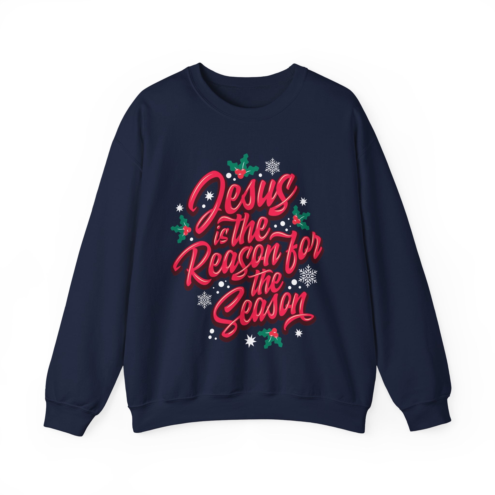 “Jesus Is The Reason For The Season” Unisex Sweatshirt