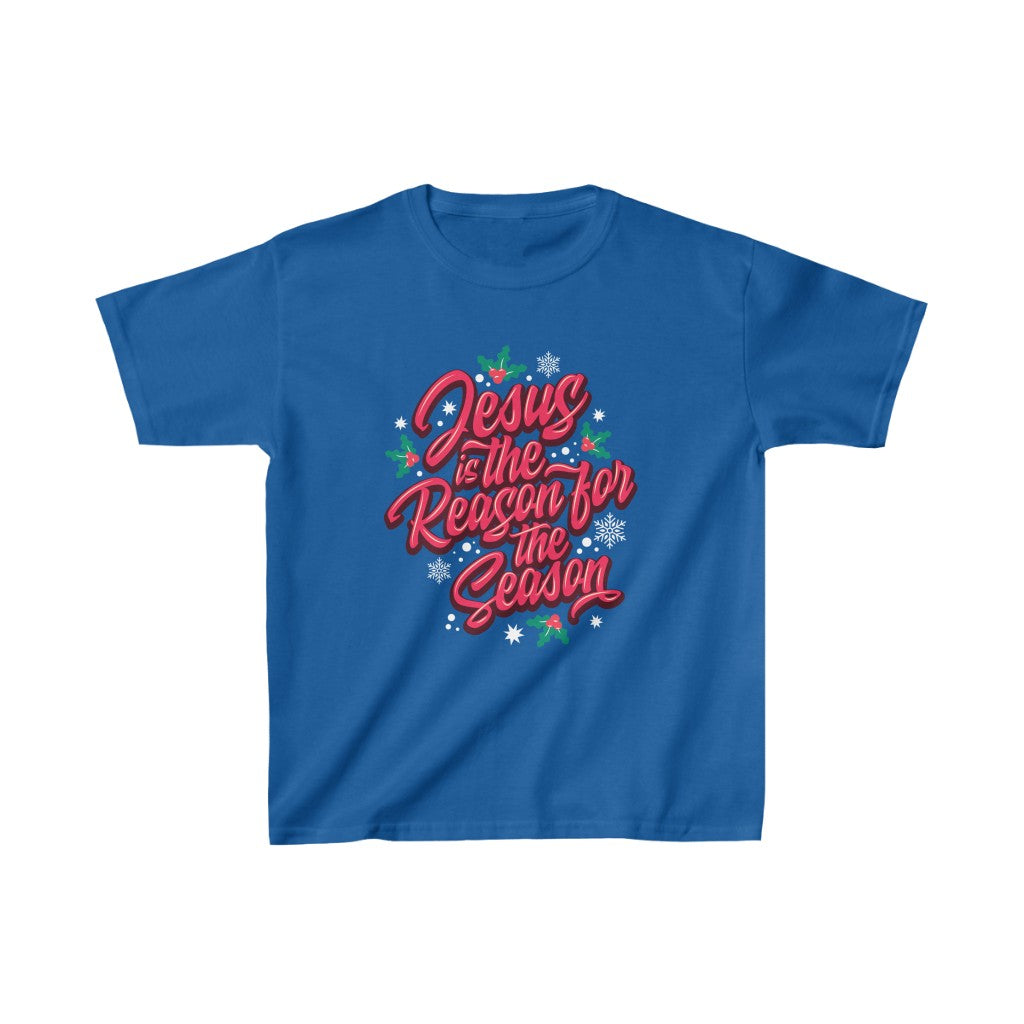 “Jesus Is The Reason For The Season” Youth/Unisex Tee