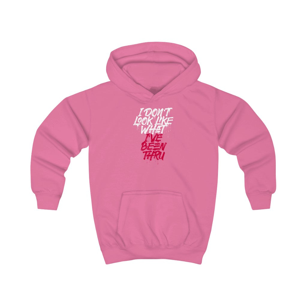 "I Don't Look Like What I've Been Thru" Youth/Unisex Hoodie