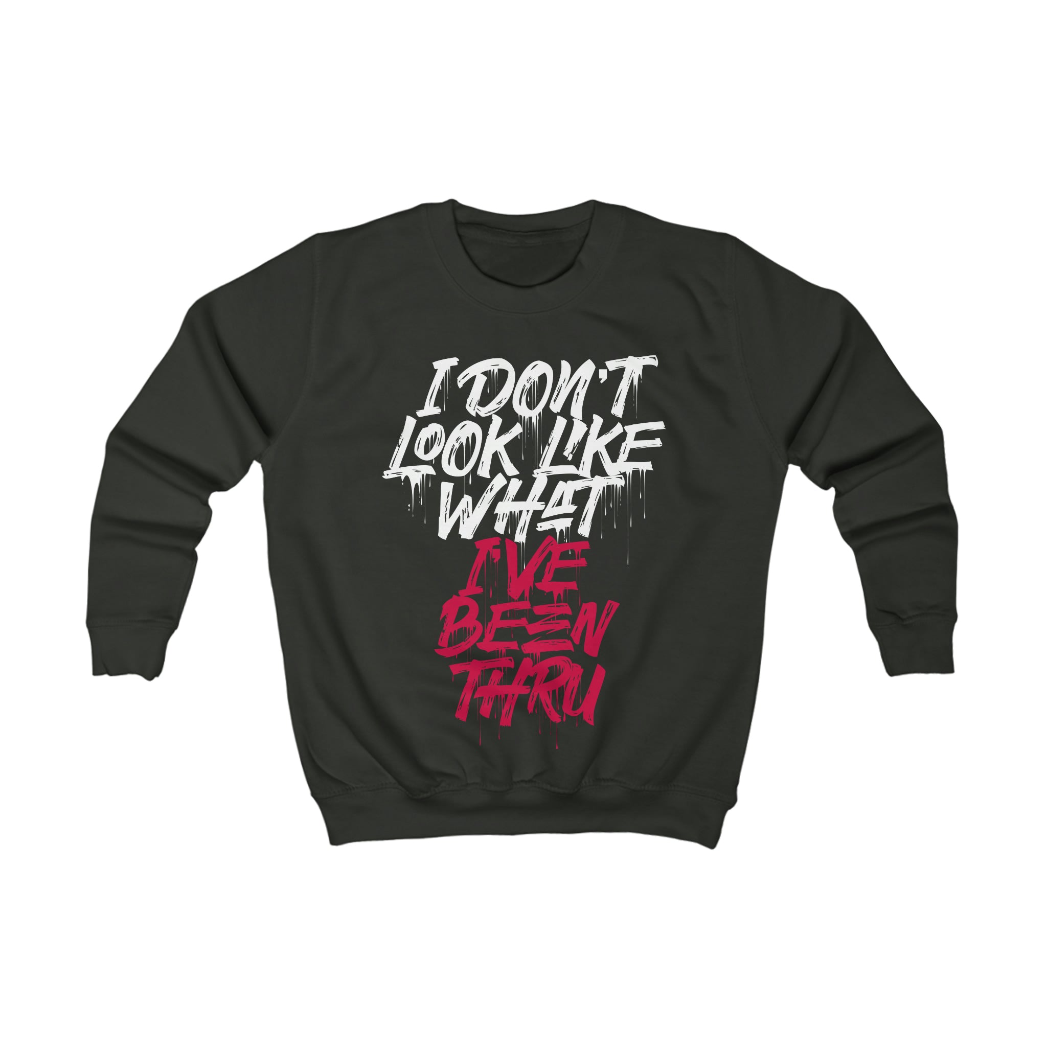 “I Don’t Look Like What I’ve Been Thru” Youth/Unisex Sweatshirt
