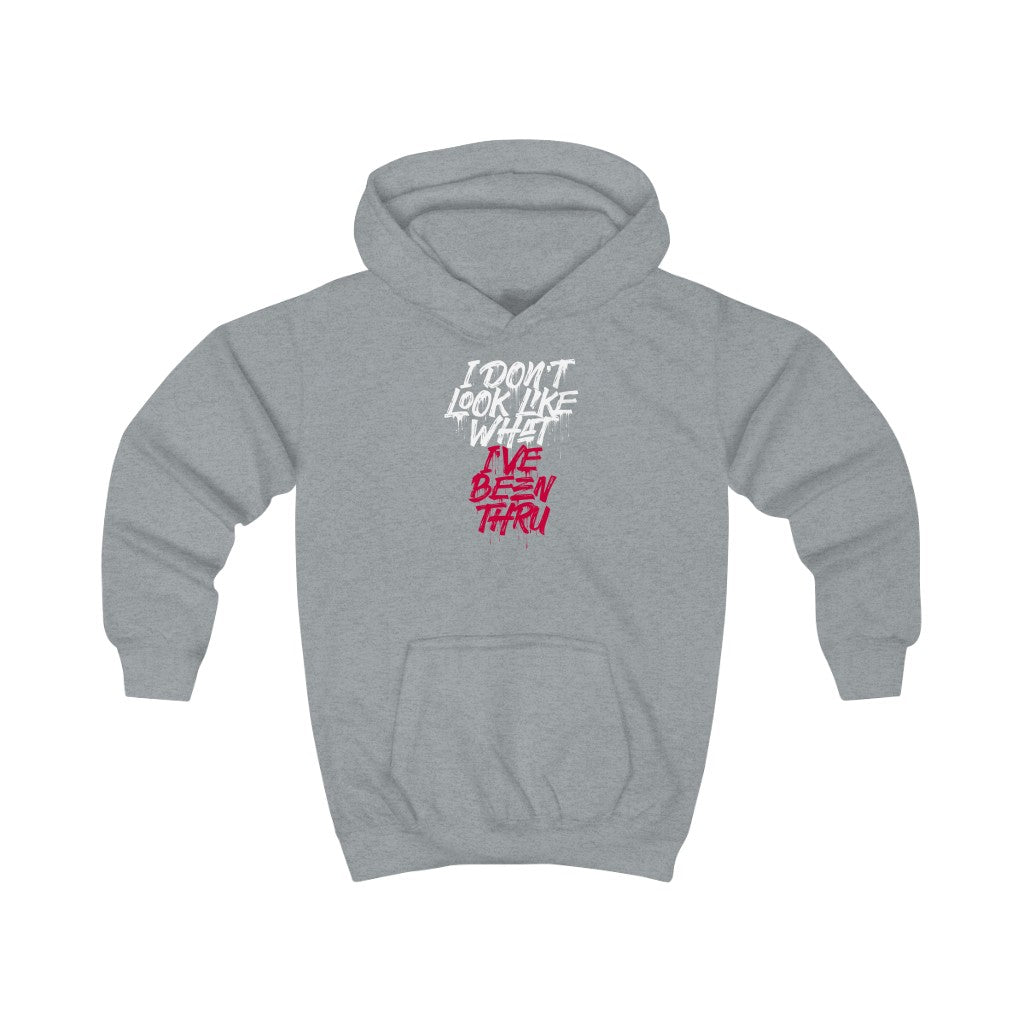 "I Don't Look Like What I've Been Thru" Youth/Unisex Hoodie
