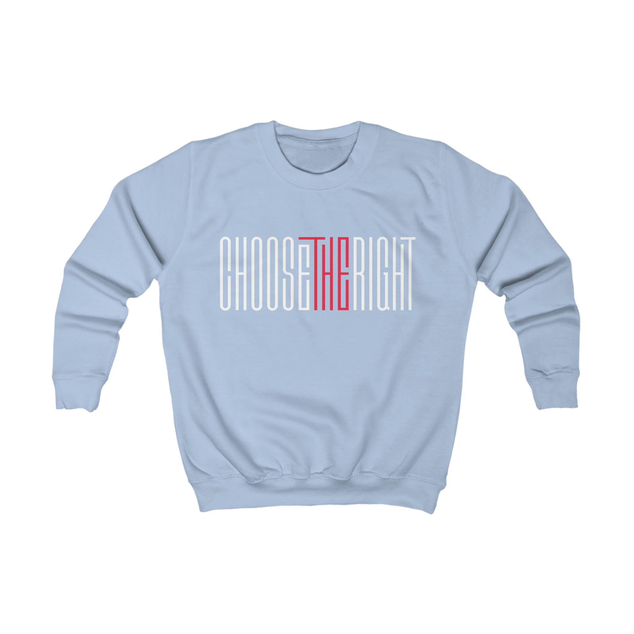 “Choose The Right” Youth/Unisex Sweatshirt