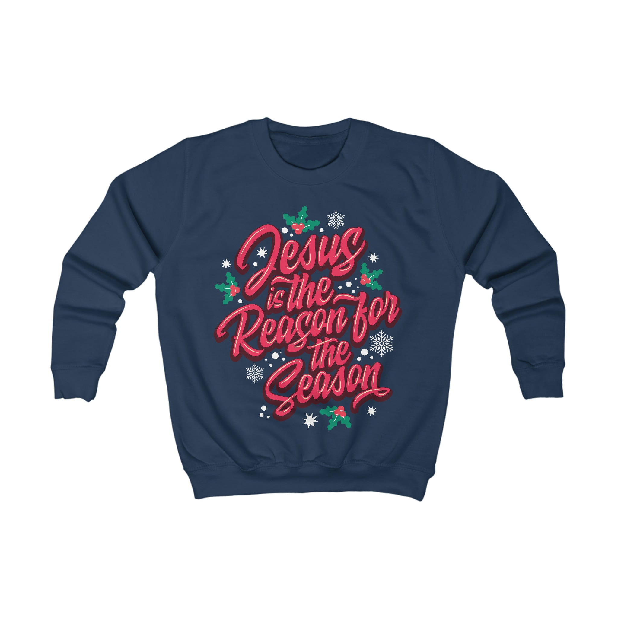 “Jesus Is The Reason For The Season” Youth/Unisex Sweatshirt