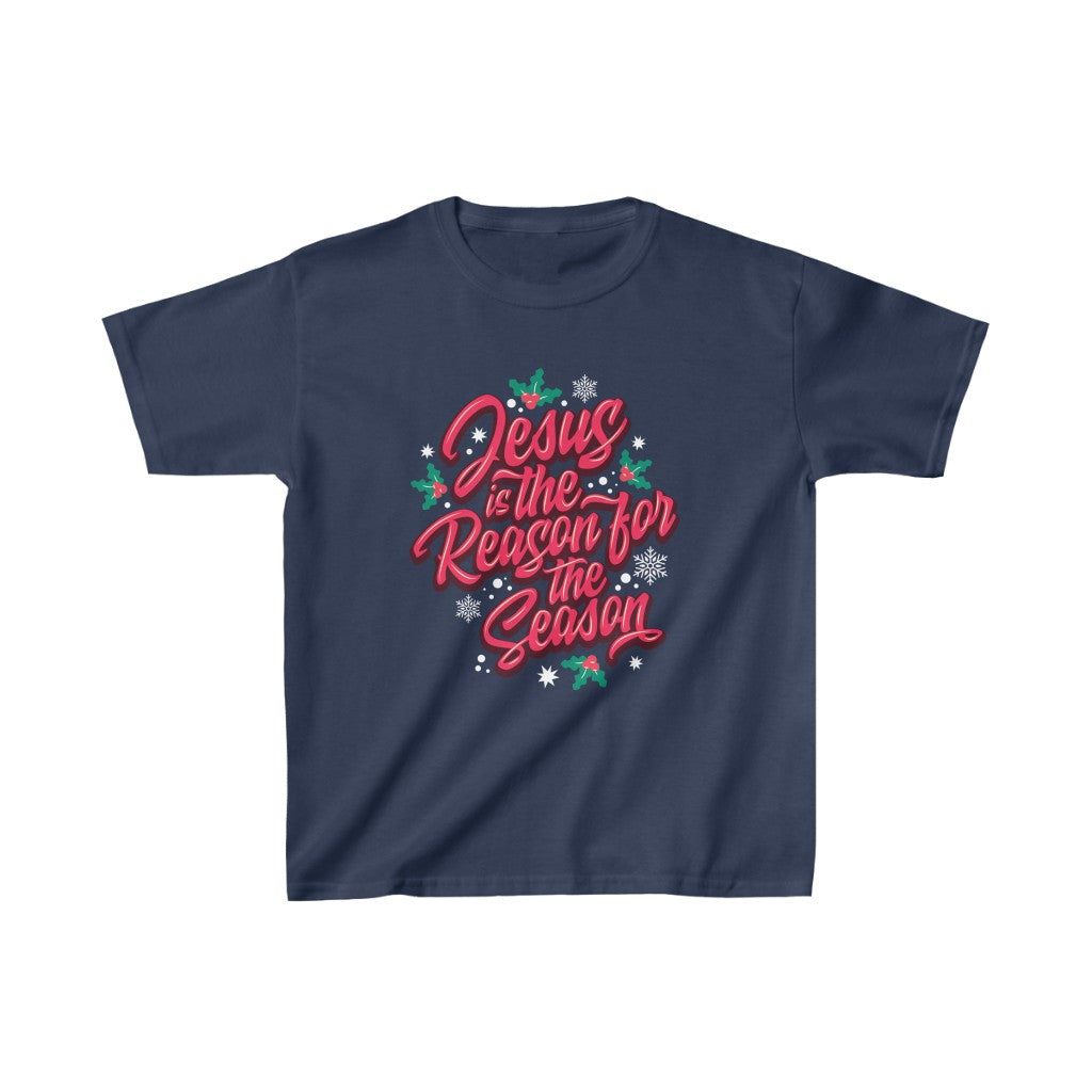“Jesus Is The Reason For The Season” Youth/Unisex Tee