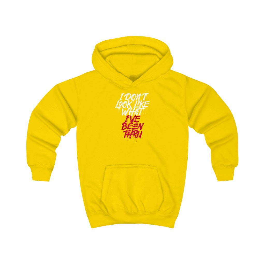 "I Don't Look Like What I've Been Thru" Youth/Unisex Hoodie