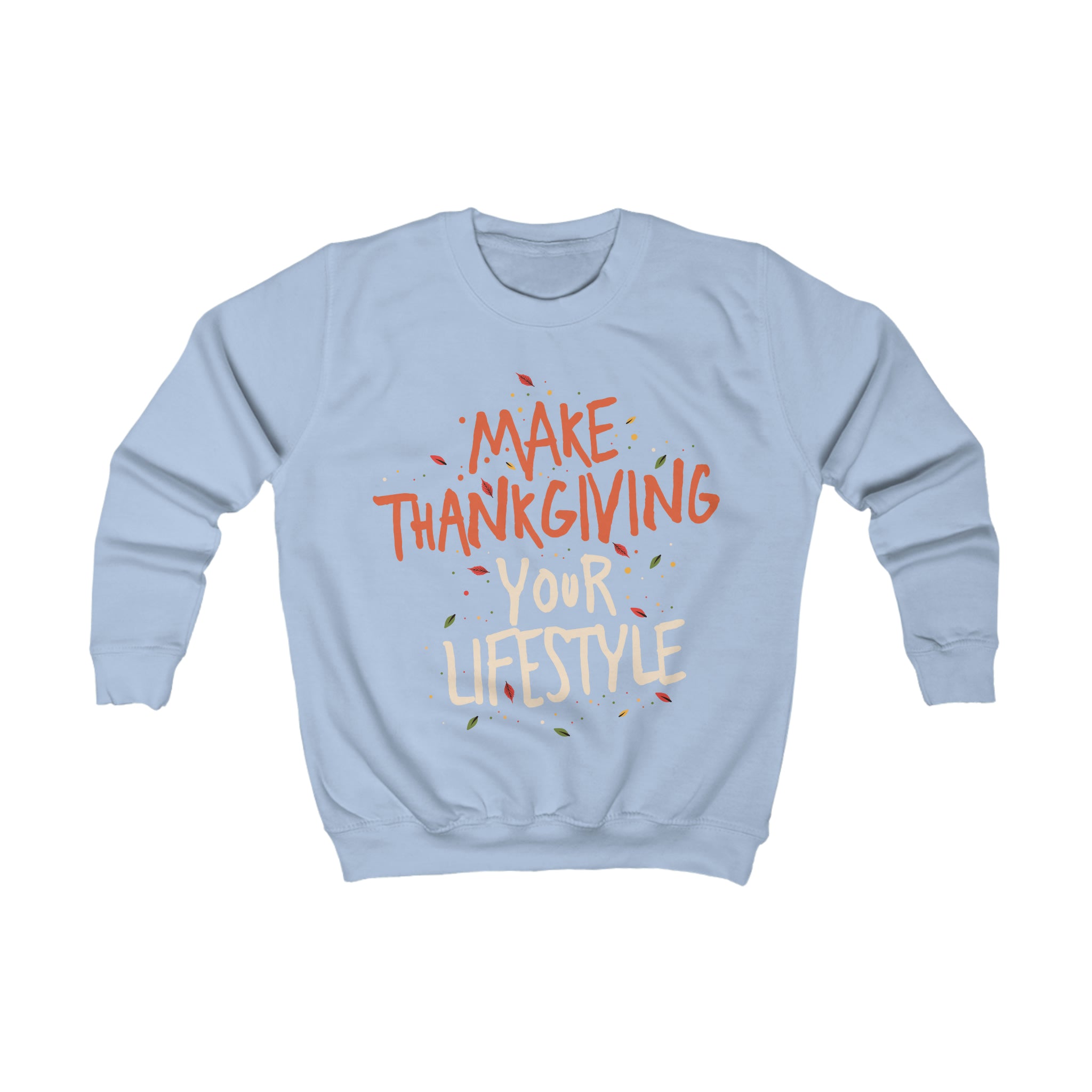 “Making it Your Lifestyle” Youth/Unisex Sweatshirt