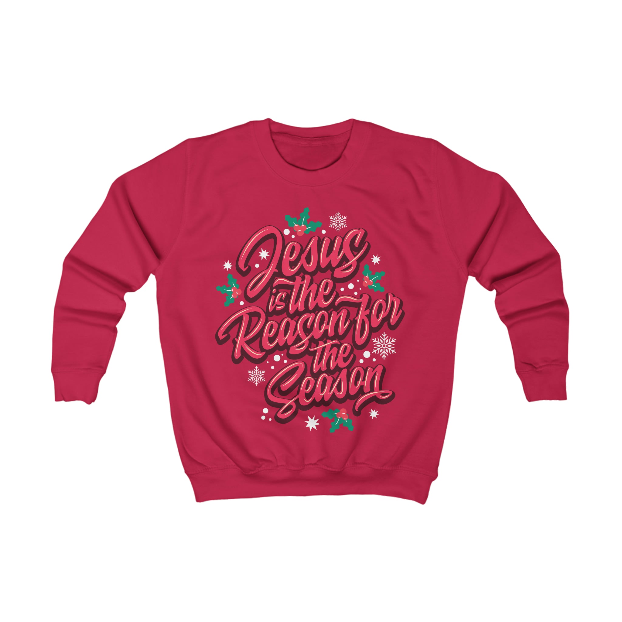 “Jesus Is The Reason For The Season” Youth/Unisex Sweatshirt