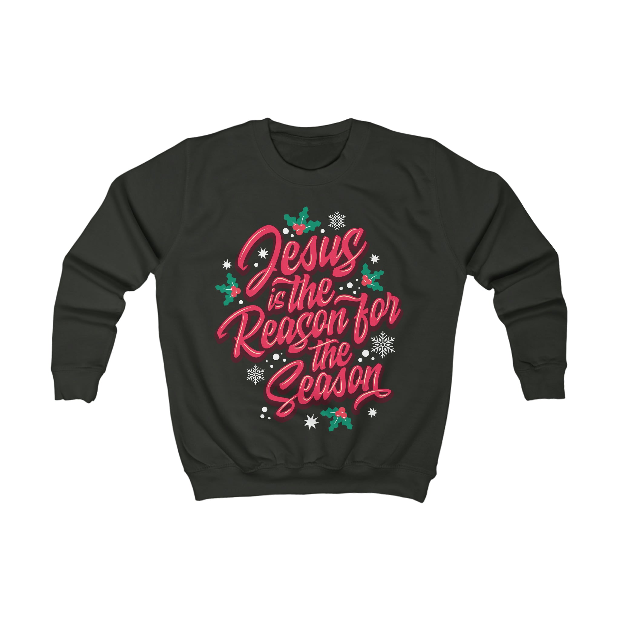 “Jesus Is The Reason For The Season” Youth/Unisex Sweatshirt