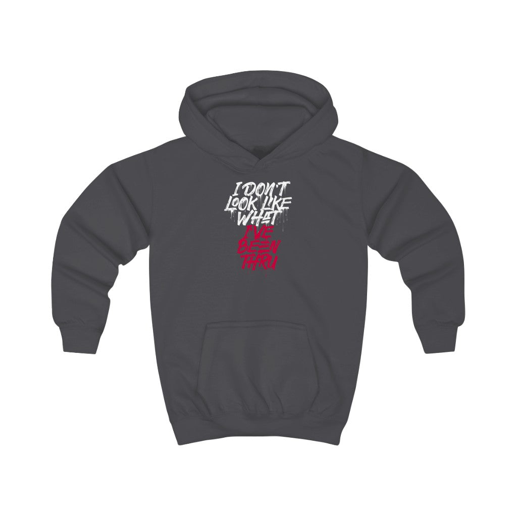 "I Don't Look Like What I've Been Thru" Youth/Unisex Hoodie