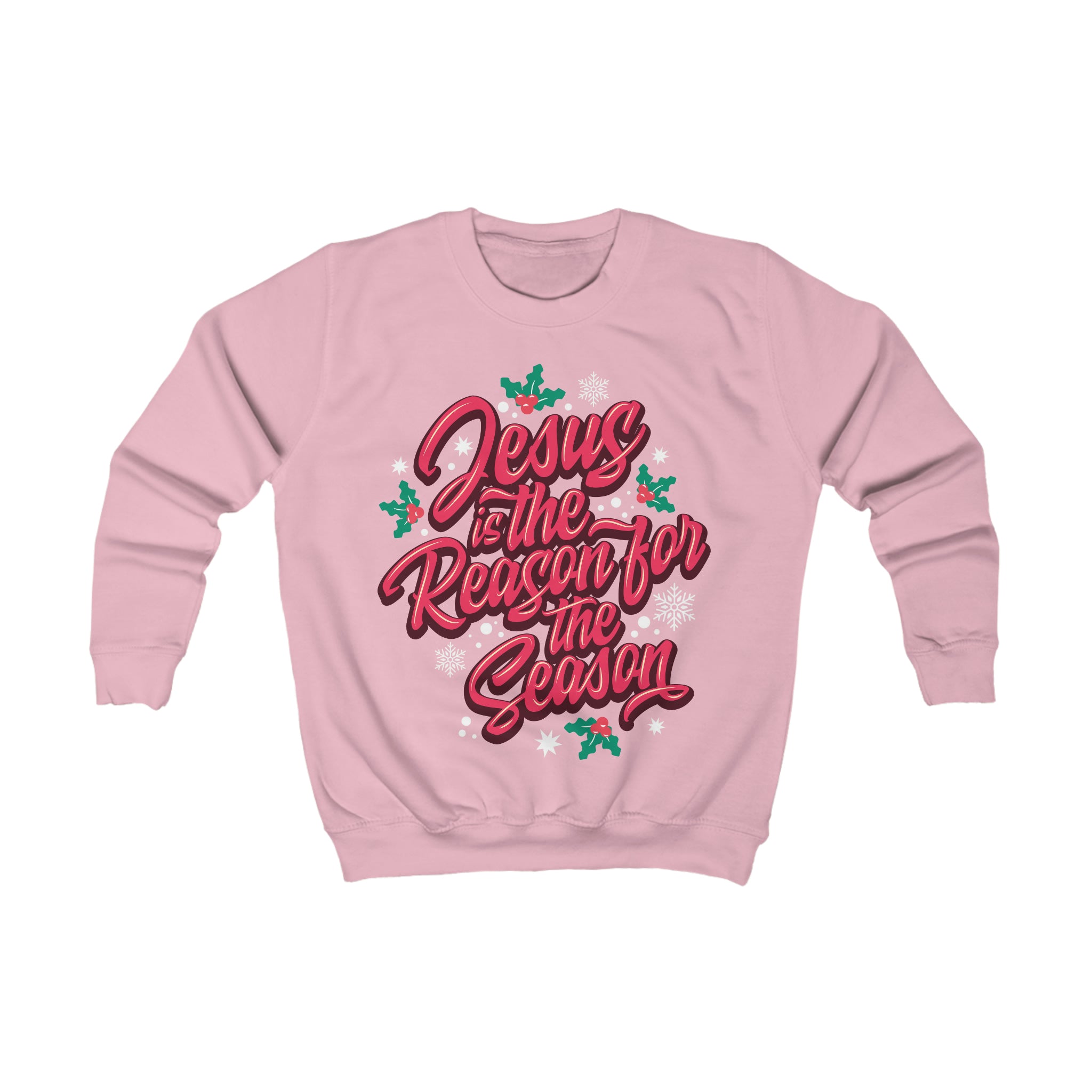 “Jesus Is The Reason For The Season” Youth/Unisex Sweatshirt