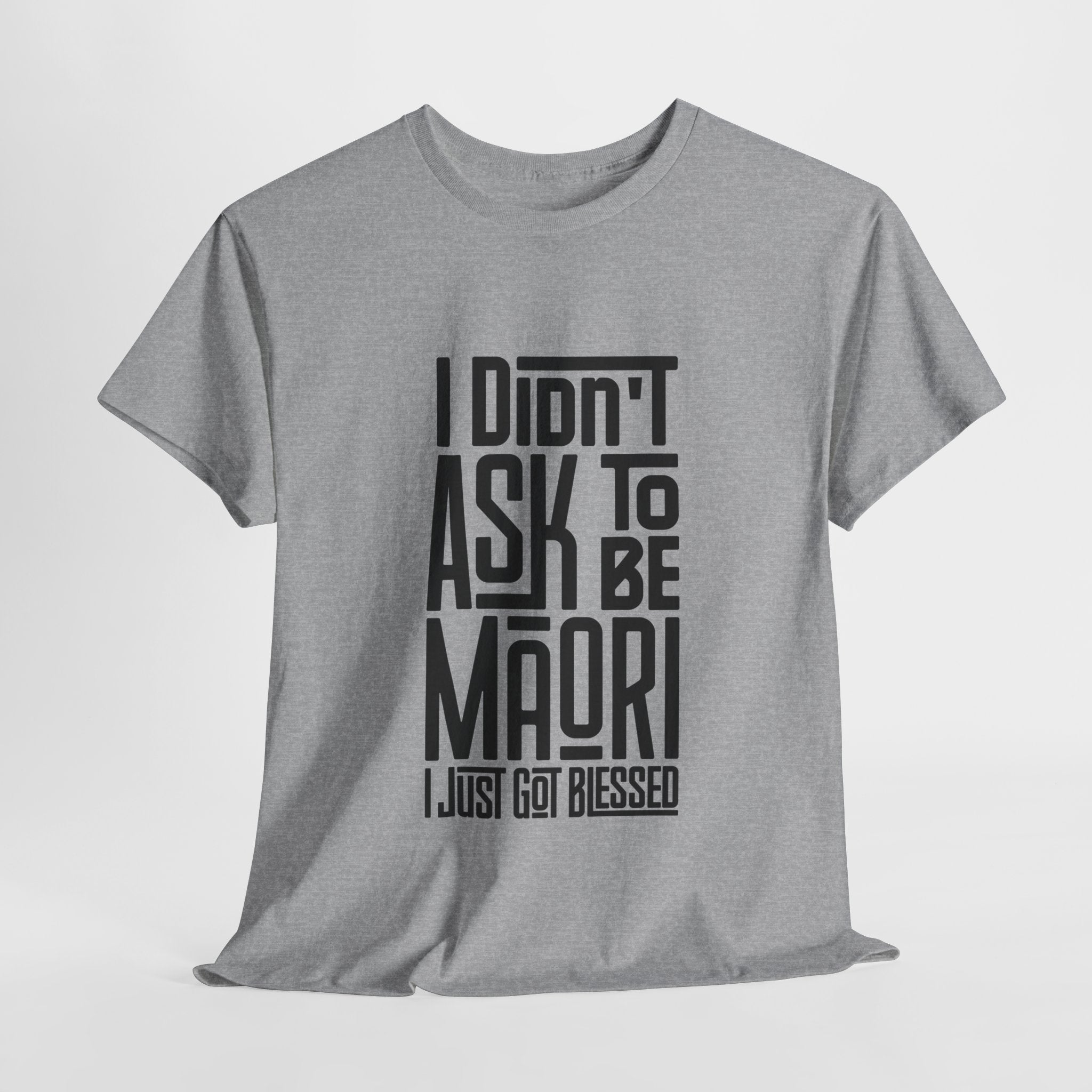 "I Didn't Ask To Be Maori" Unisex Tee Black Print