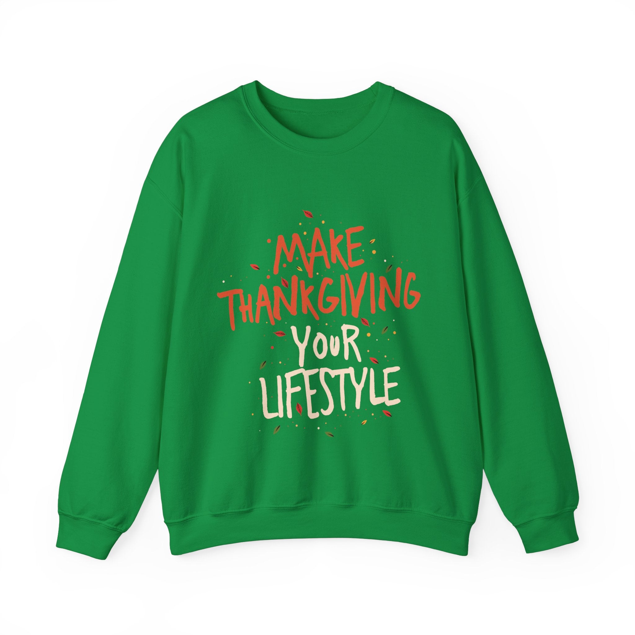 “Making it Your Lifestyle” Unisex Sweatshirt