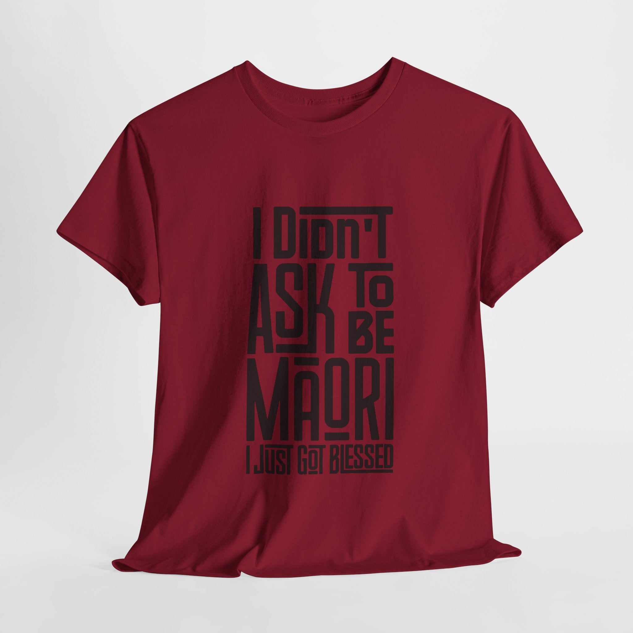 "I Didn't Ask To Be Maori" Unisex Tee Black Print