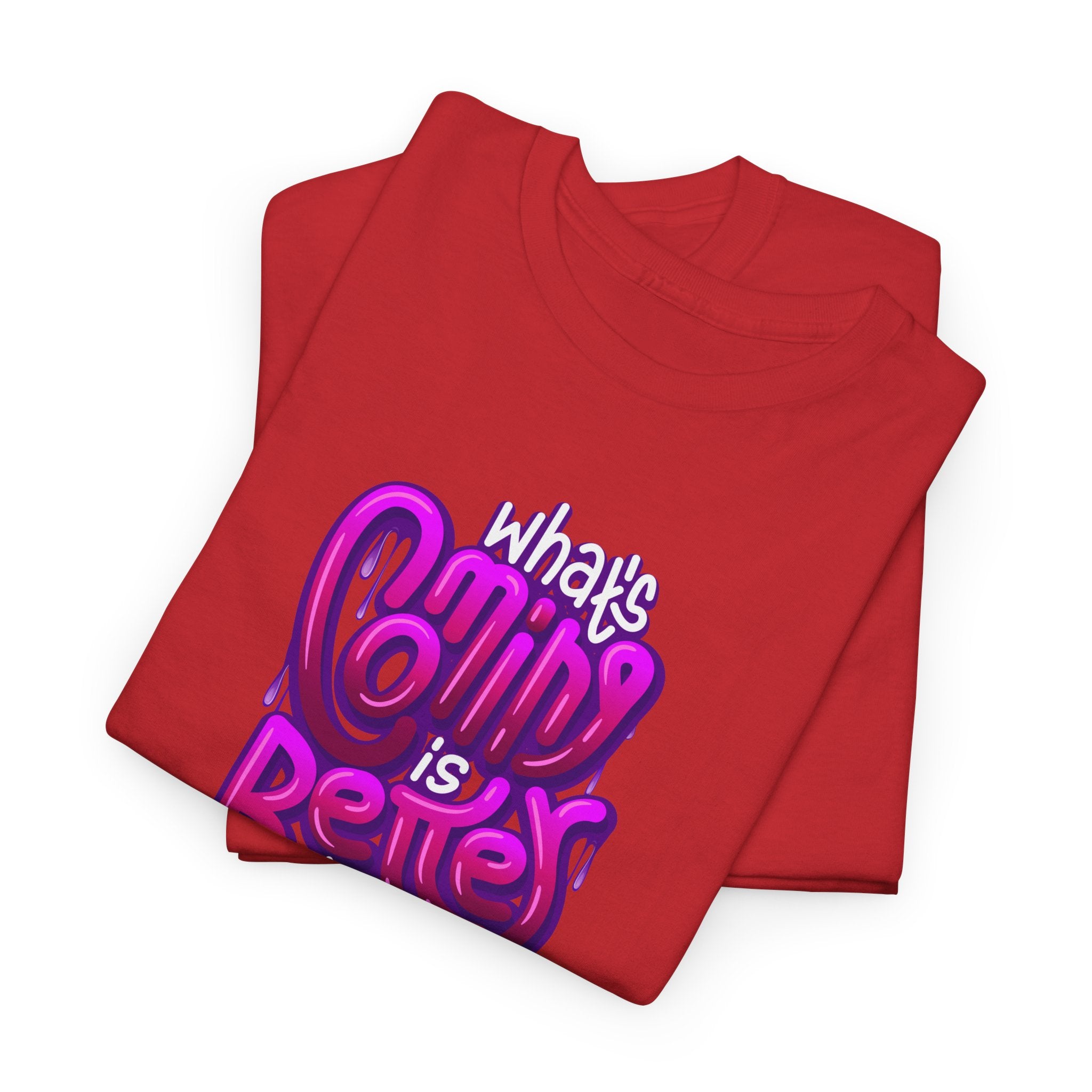 “What’s Coming is Better” Unisex Tee