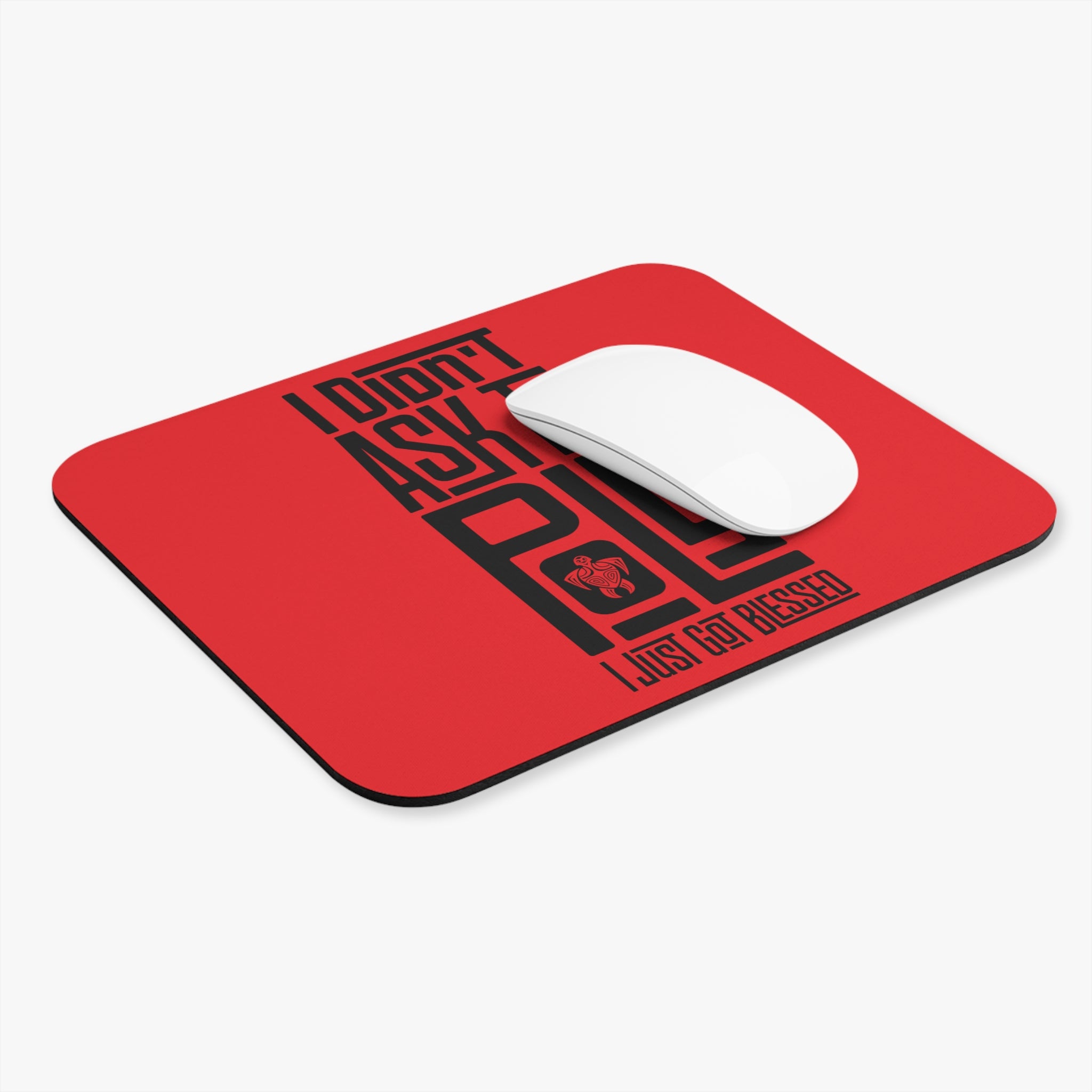 "I didn't ask to be Poly " Mouse Pad (Rectangle)