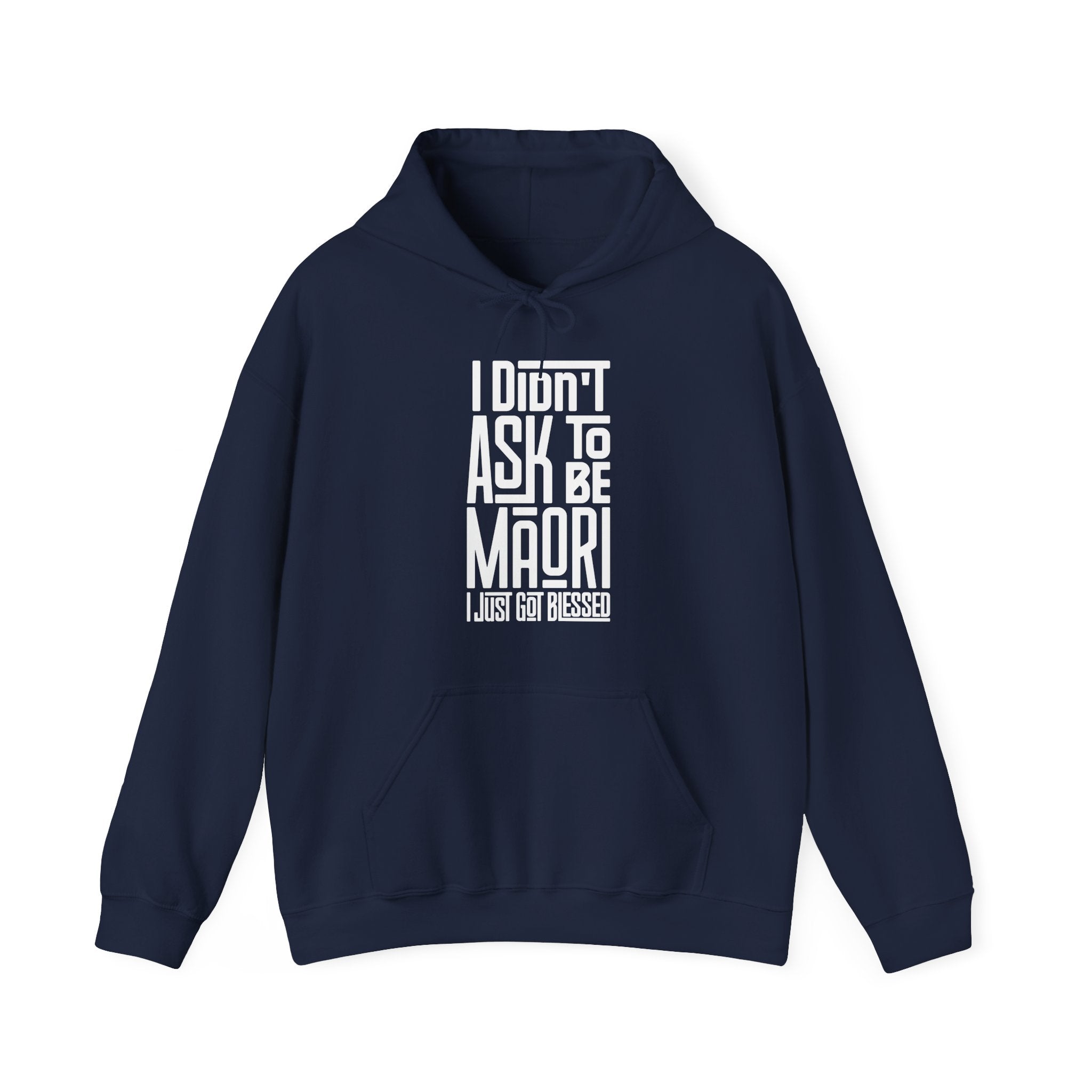 "I Didn't Ask To Be Maori" Unisex Hoodie White Print