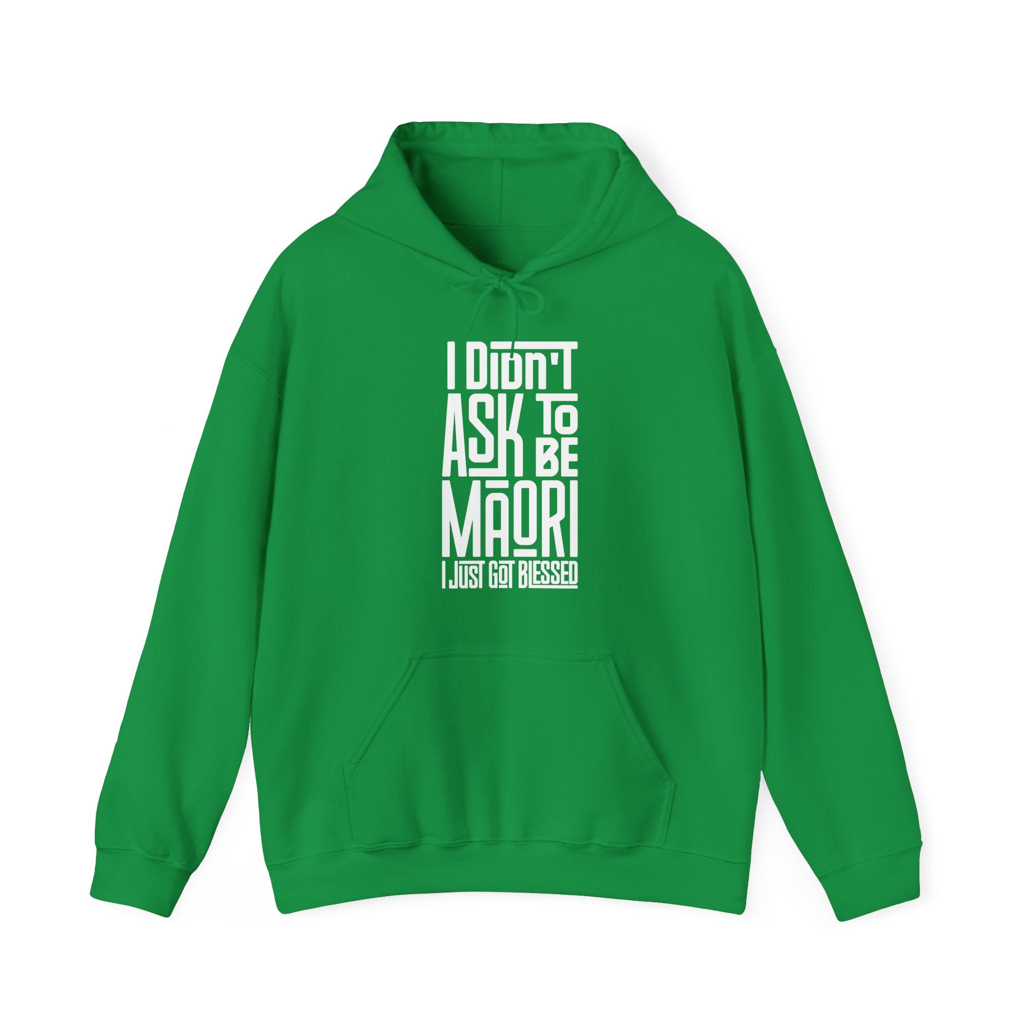 "I Didn't Ask To Be Maori" Unisex Hoodie White Print