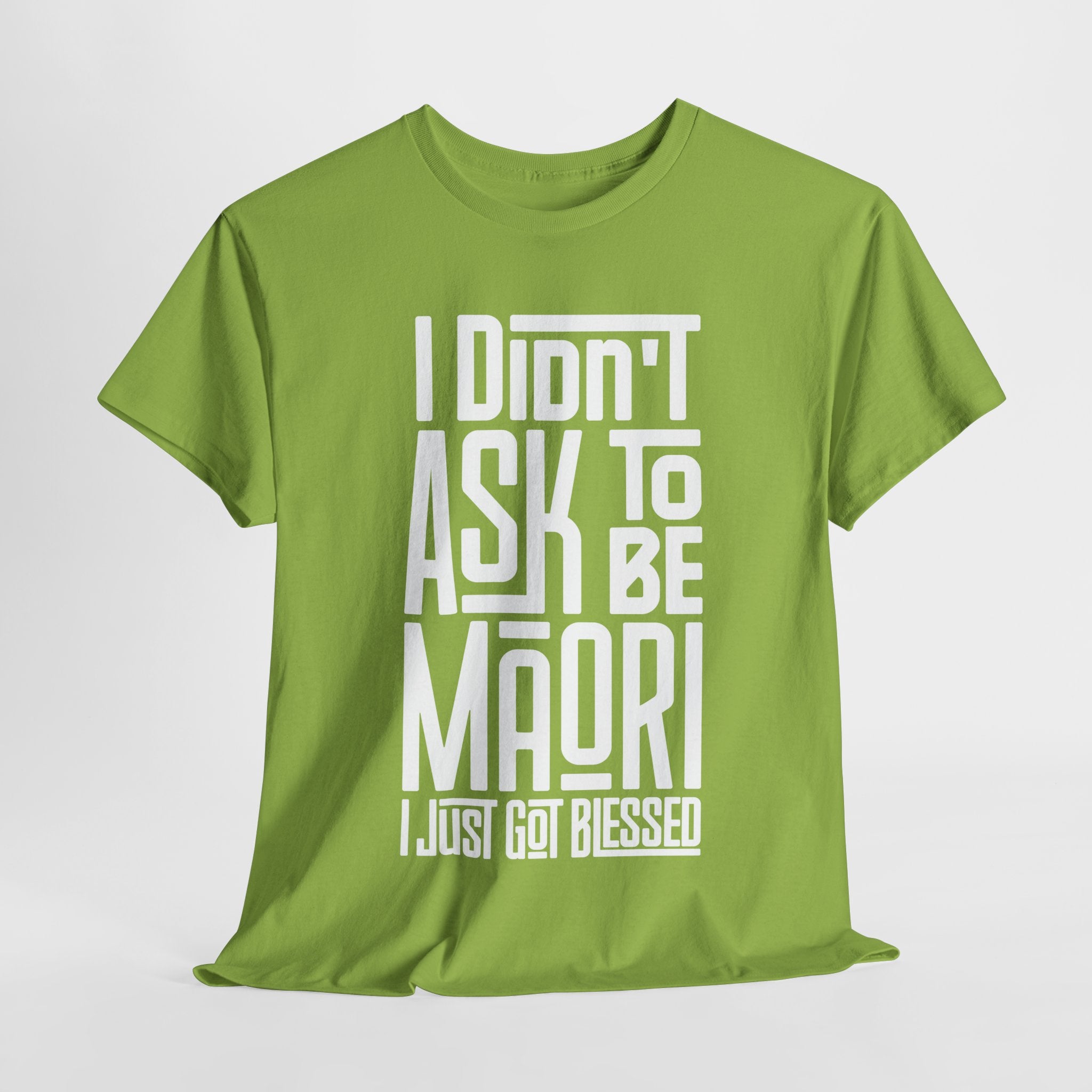 "I Didn't Ask To Be Maori" Unisex Tee White Print