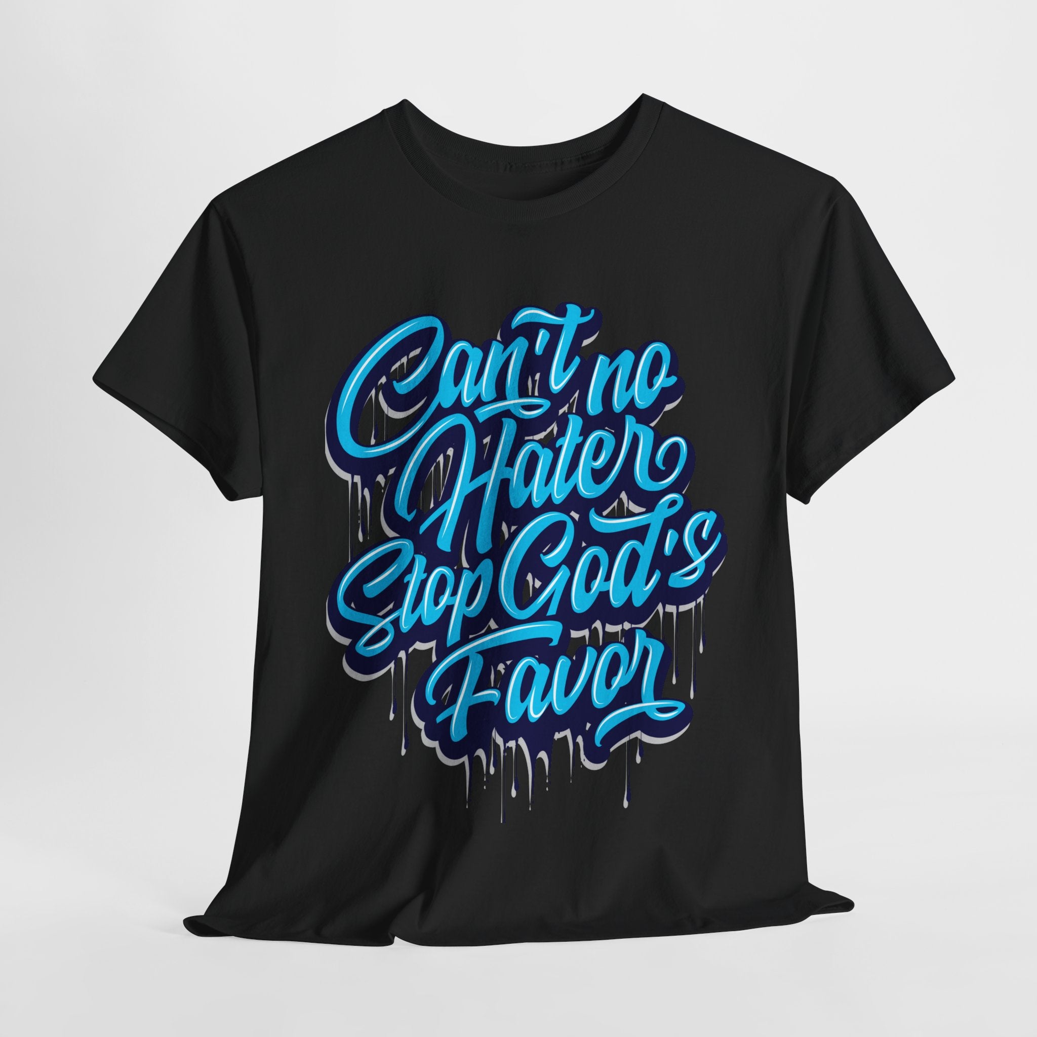 "Can't No Hater Stop Gods Favor" Unisex Tee