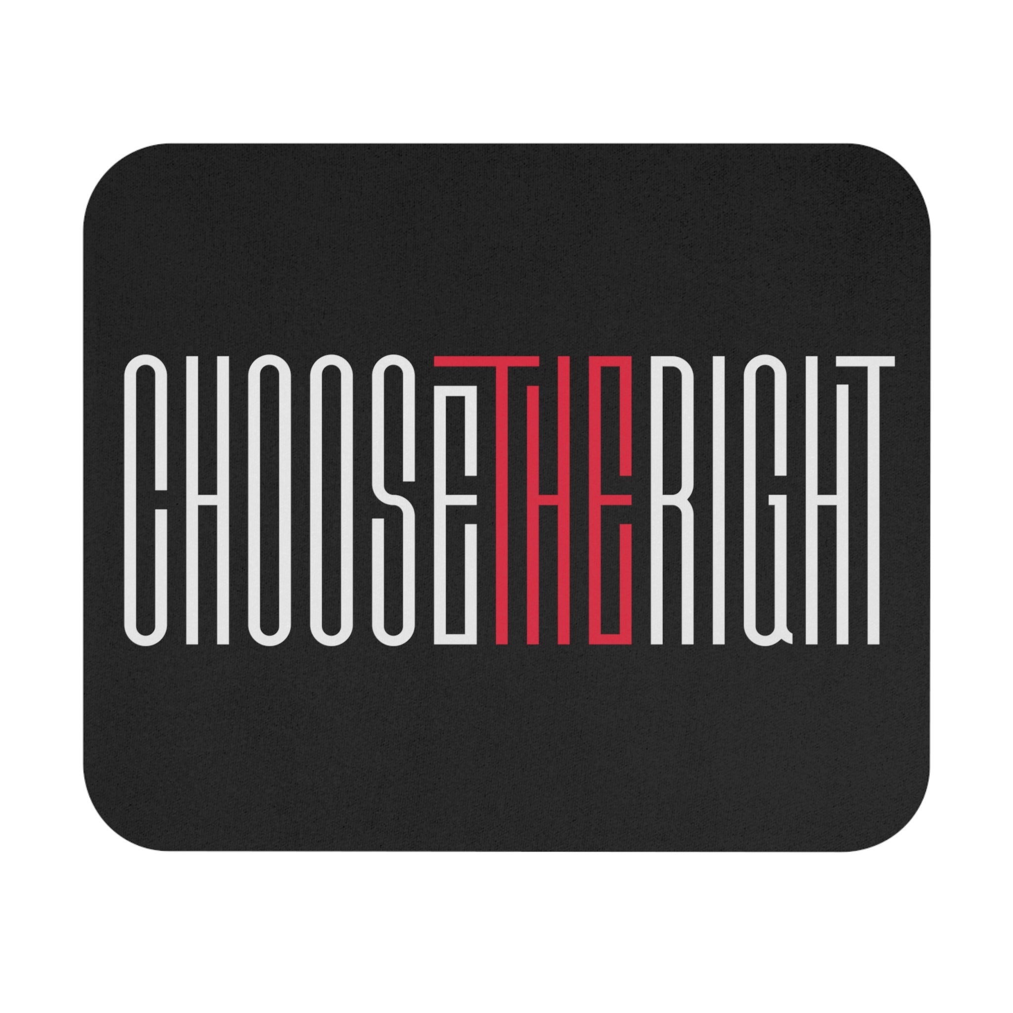 "Choose The Right" Mouse Pad (Rectangle)