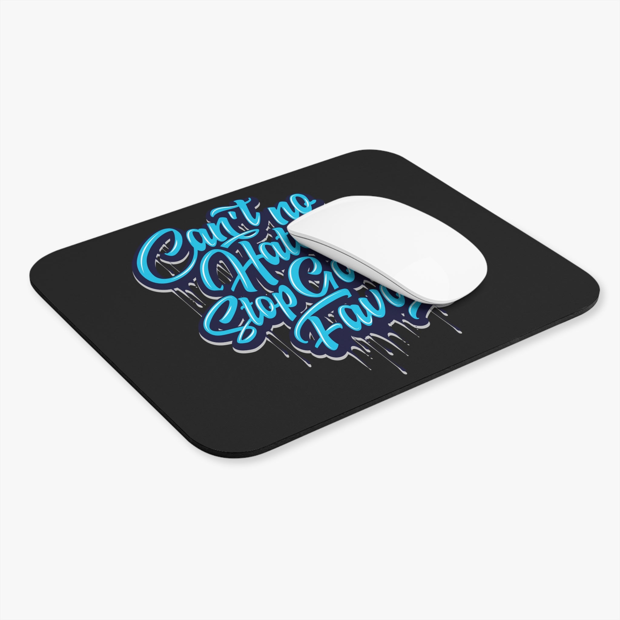 "Can't No Hater Stop Gods Favor" Mouse Pad (Rectangle)