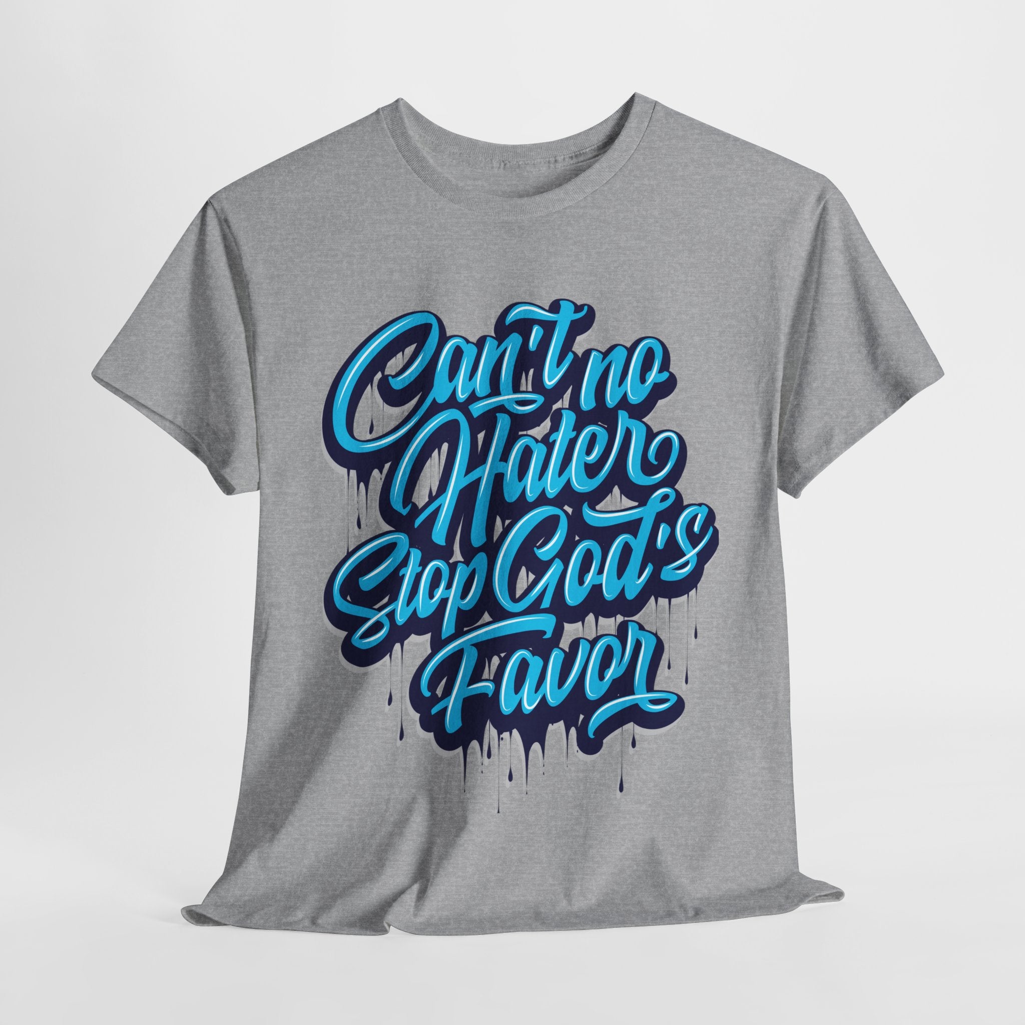 "Can't No Hater Stop Gods Favor" Unisex Tee