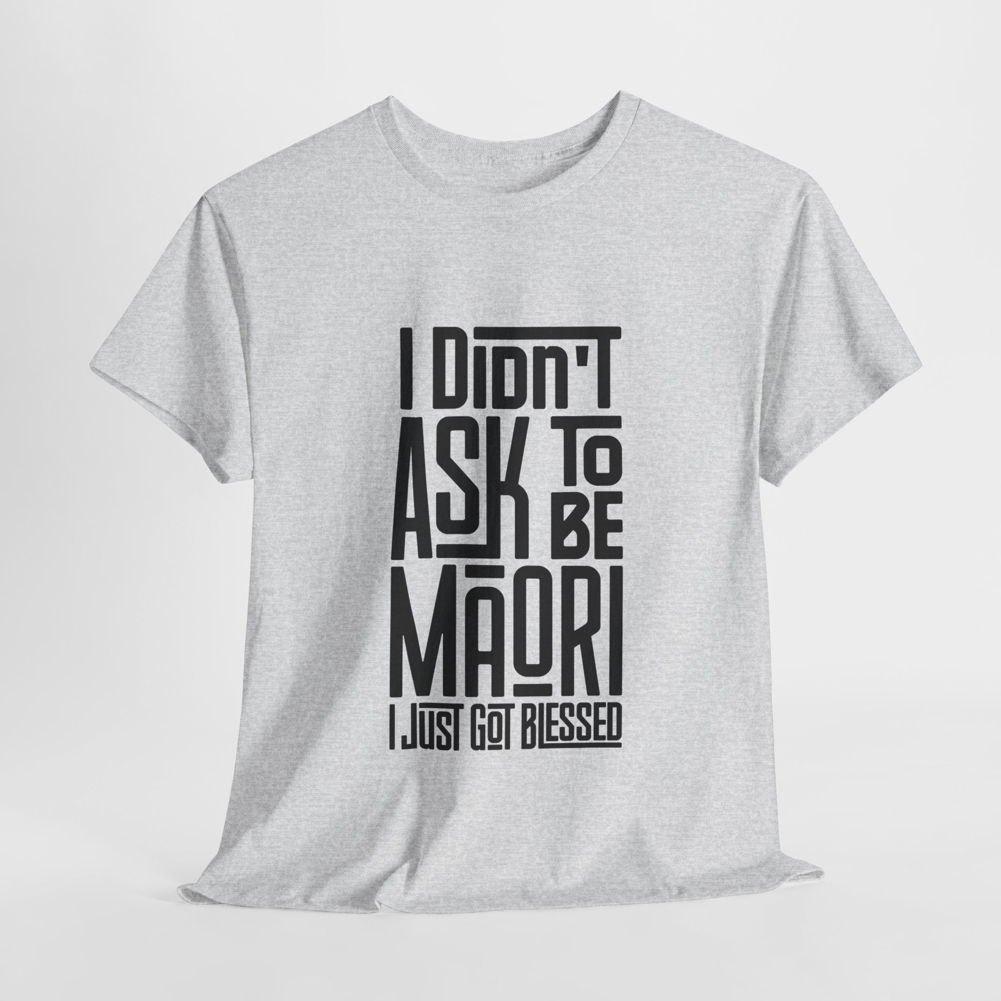 "I Didn't Ask To Be Maori" Unisex Tee Black Print