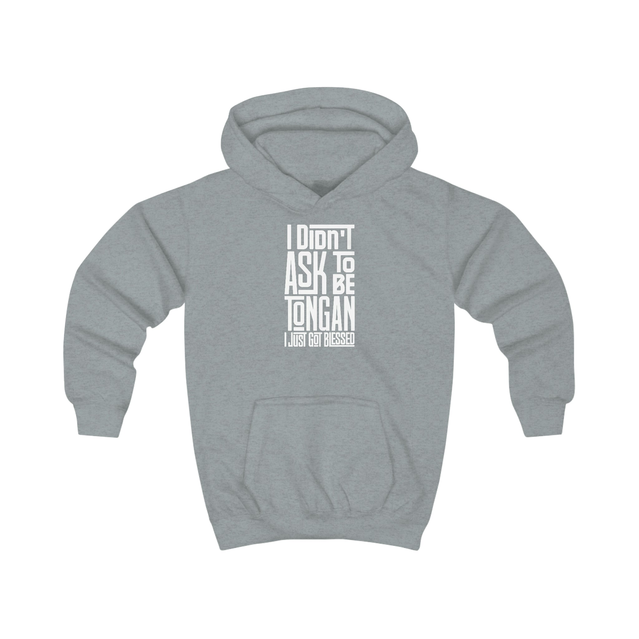 "I Didn't Ask To Be Tongan" Youth/Unisex Hoodie White Print