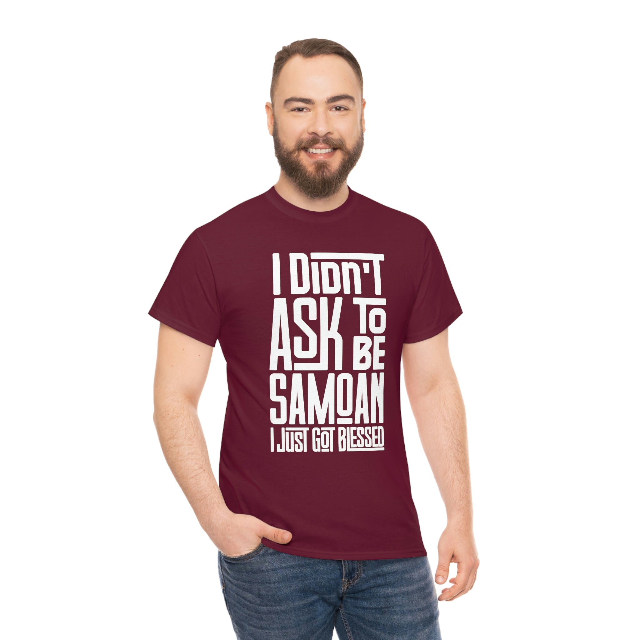 "I Didn't Ask To Be Samoan" Unisex Tee White Print