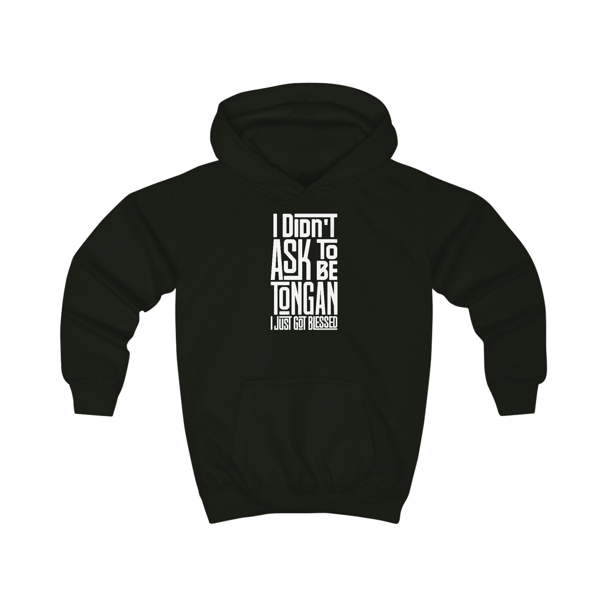 "I Didn't Ask To Be Tongan" Youth/Unisex Hoodie White Print