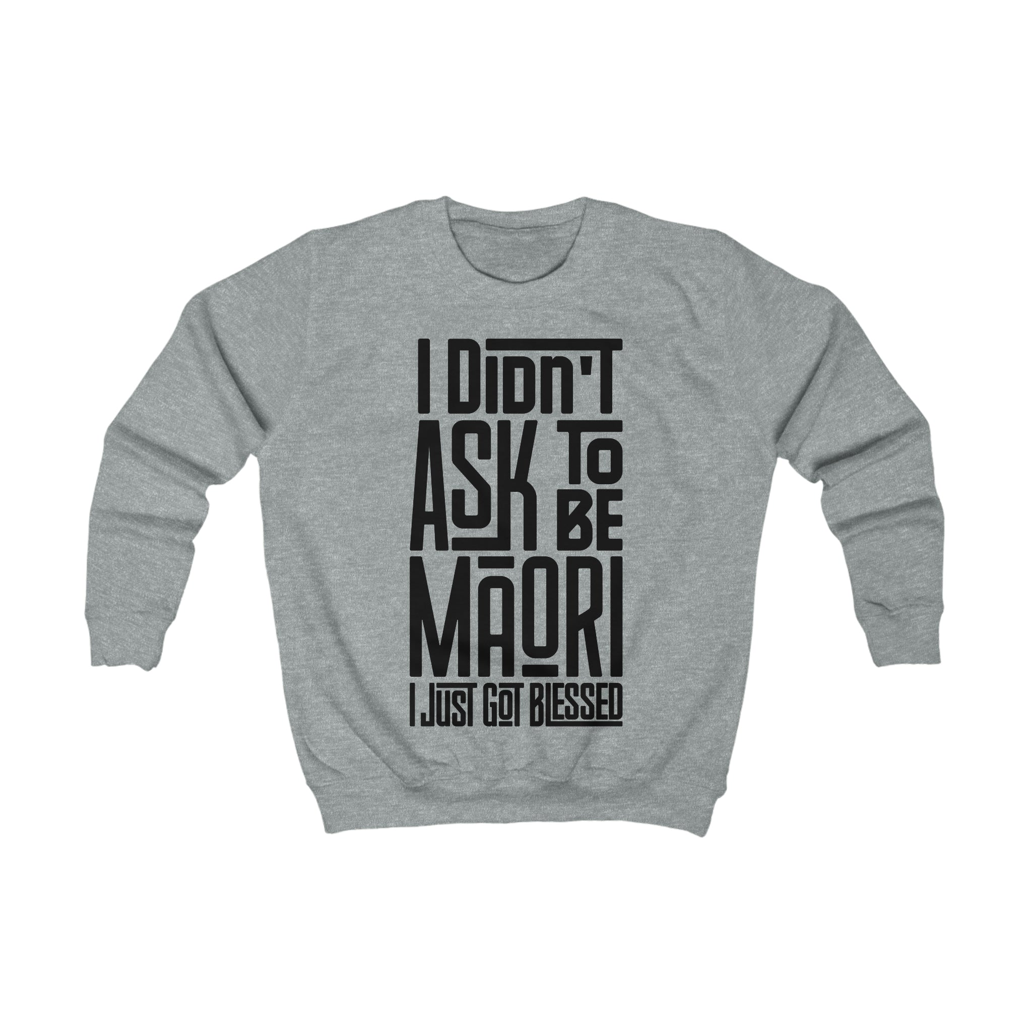 "I Didn't Ask To Be Maori" Youth/Unisex Sweatshirt Black Print