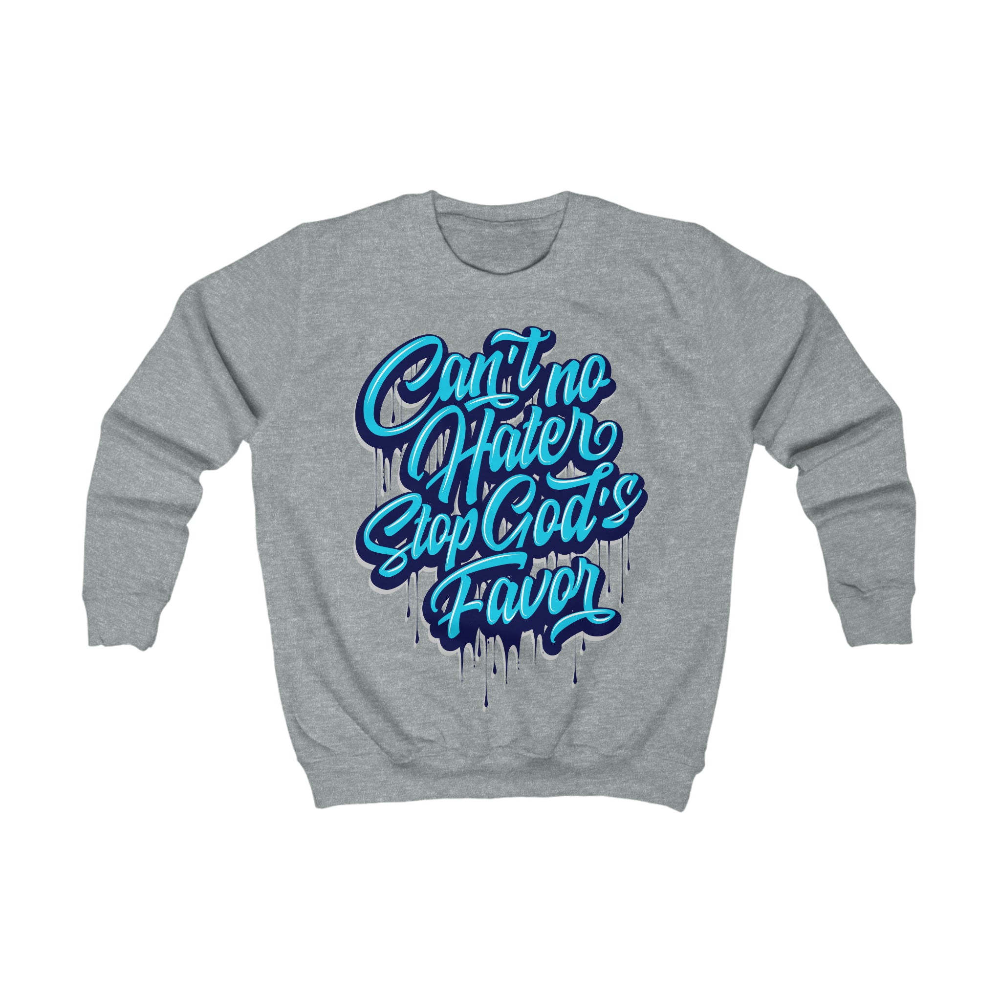 "Can't No Hater Stop Gods Favor" Youth/Unisex Sweatshirt