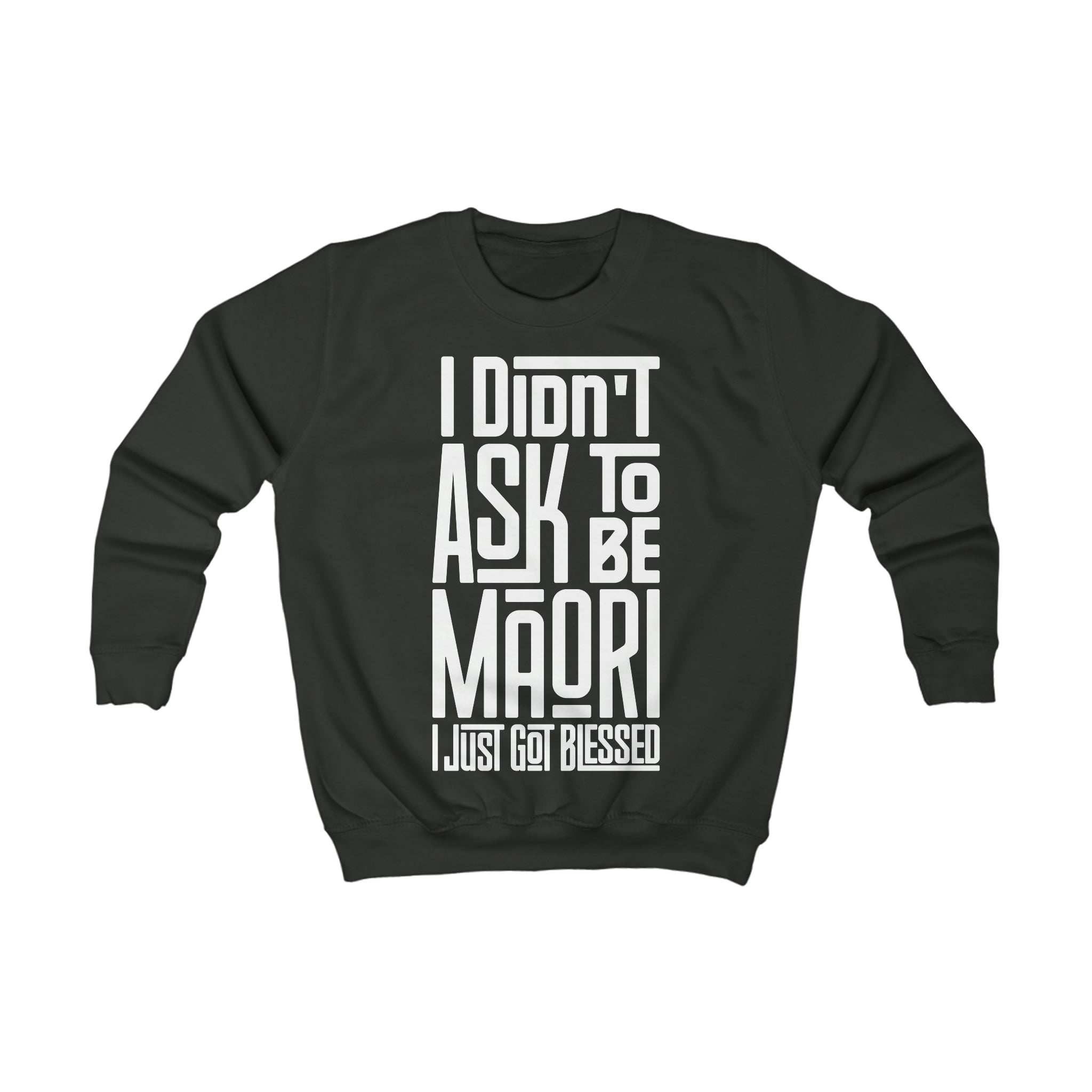 "I Didn't Ask To Be Maori" Youth/Unisex Sweatshirt White Print