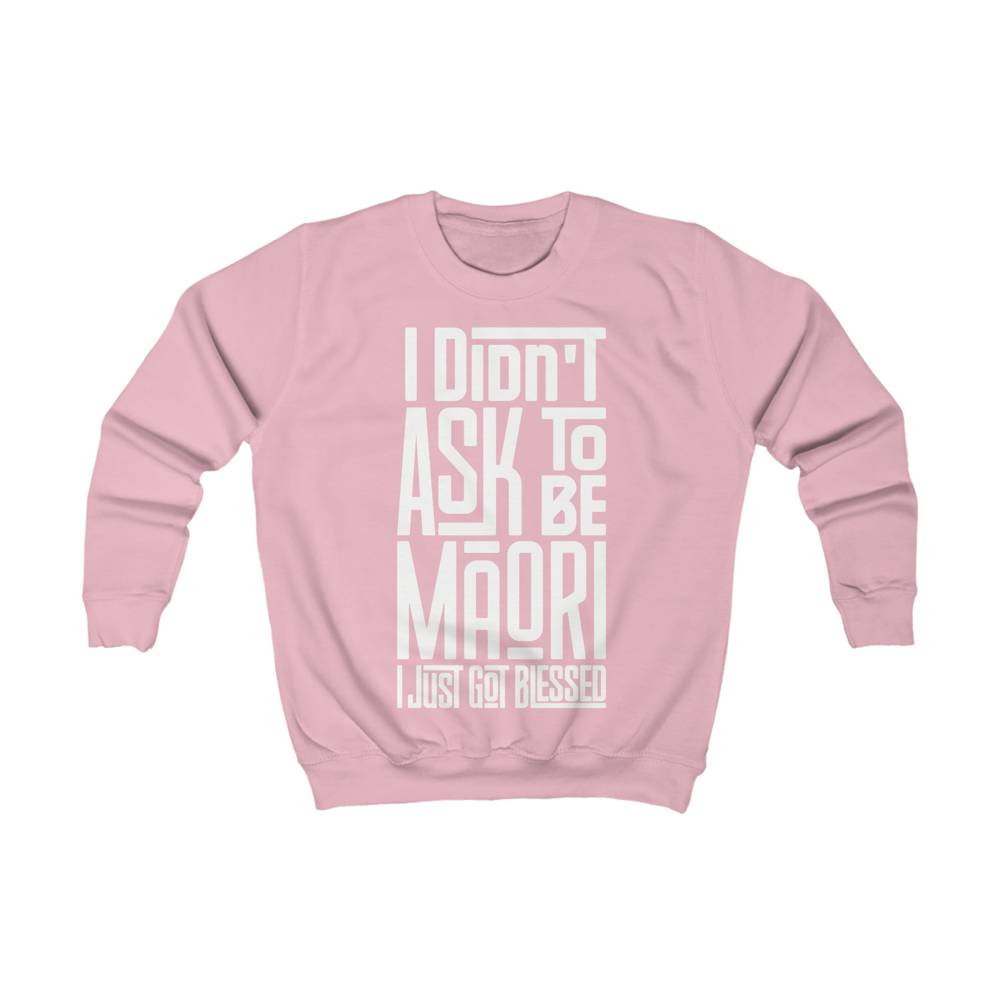 "I Didn't Ask To Be Maori" Youth/Unisex Sweatshirt White Print